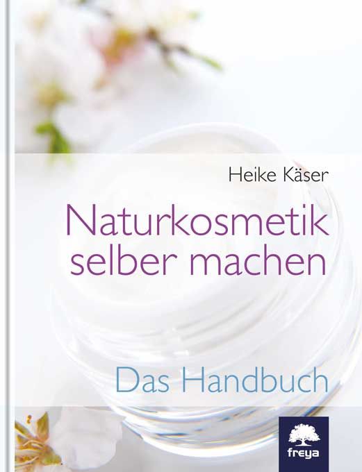 Naturkosmetik selber machen