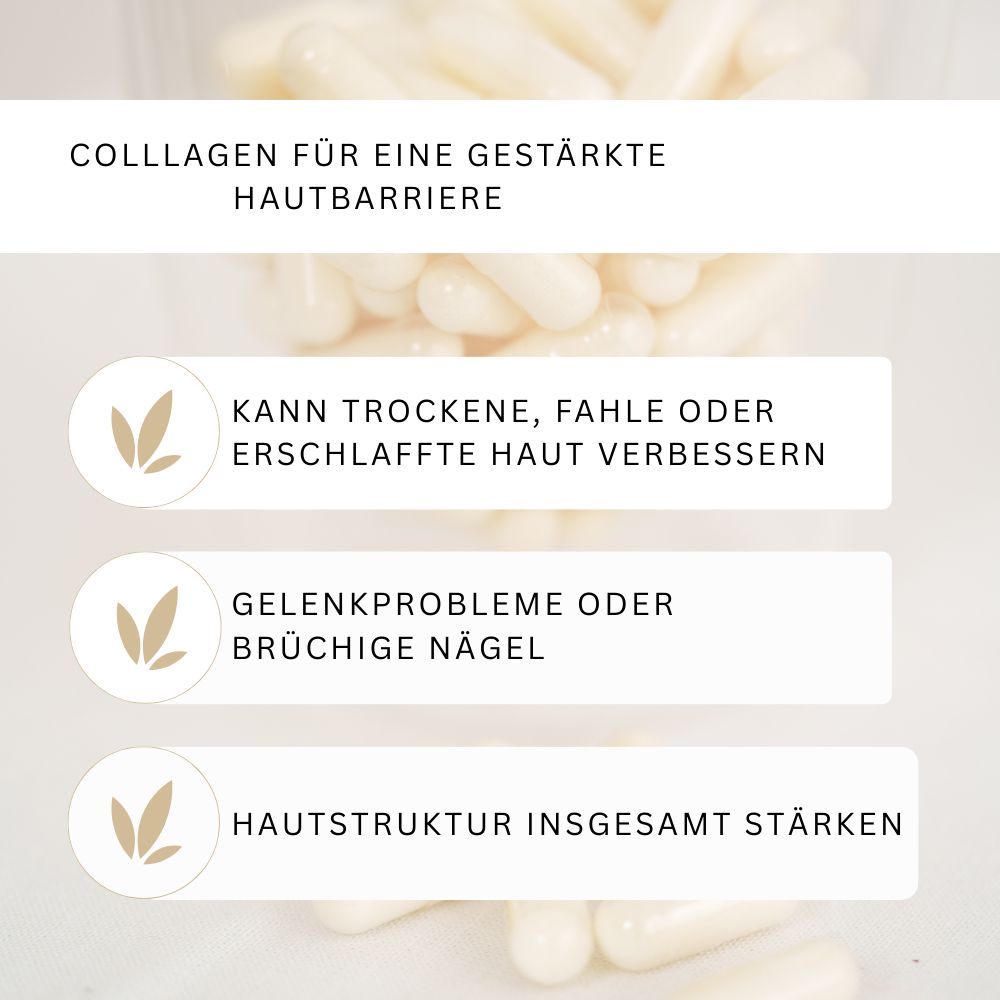 Text: COLLAGEN FÜR EINE GESTÄRKTE HAUTBARRIERE. Kann trockene Haut verbessern, Gelenkprobleme, brüchige Nägel.