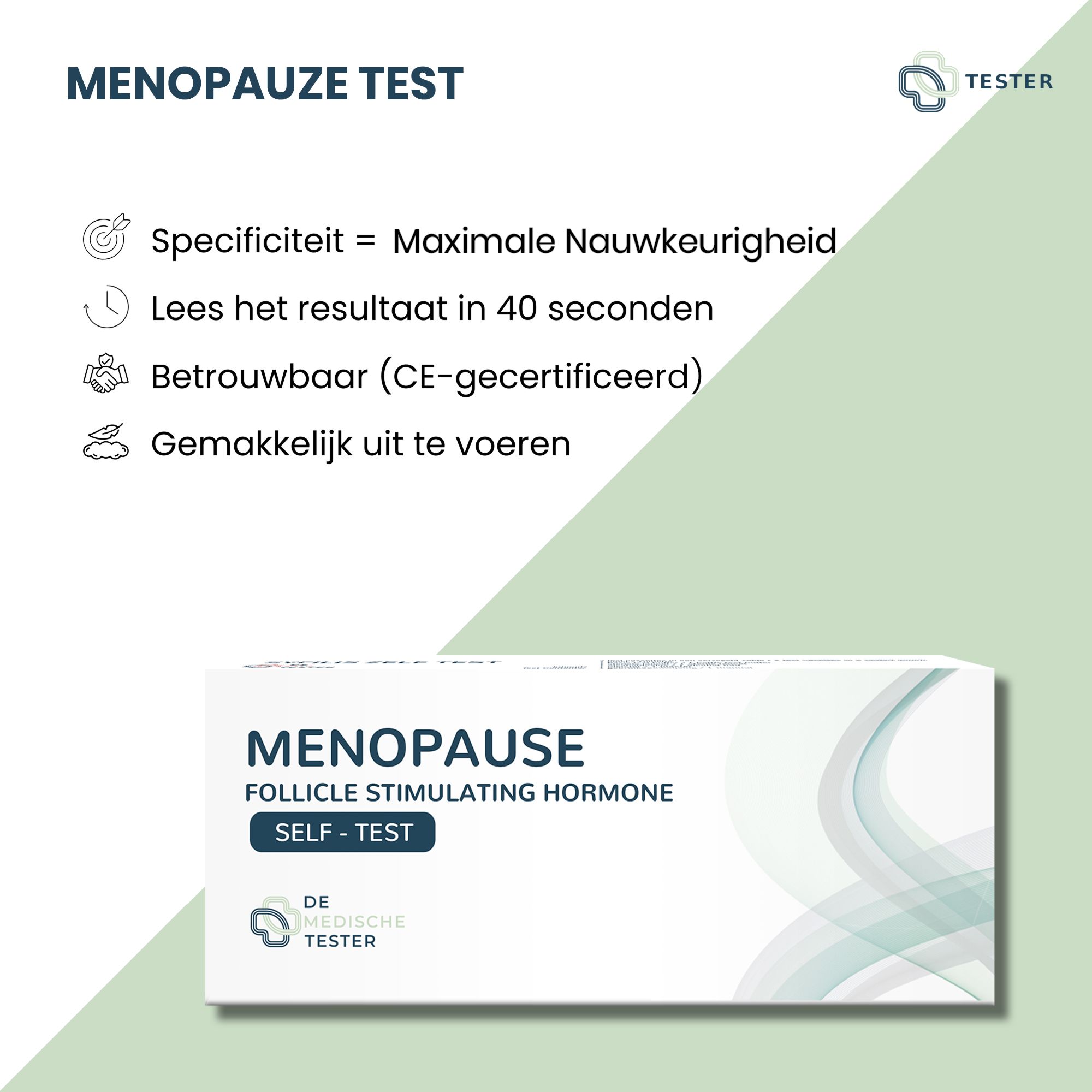 Produktabbildung mit Text: MENOPAUSE TEST. Informationen: Spezifität, Ergebnis in 40 Sekunden, CE-zertifiziert, einfach durchzuführen. Produktverpackung unten.