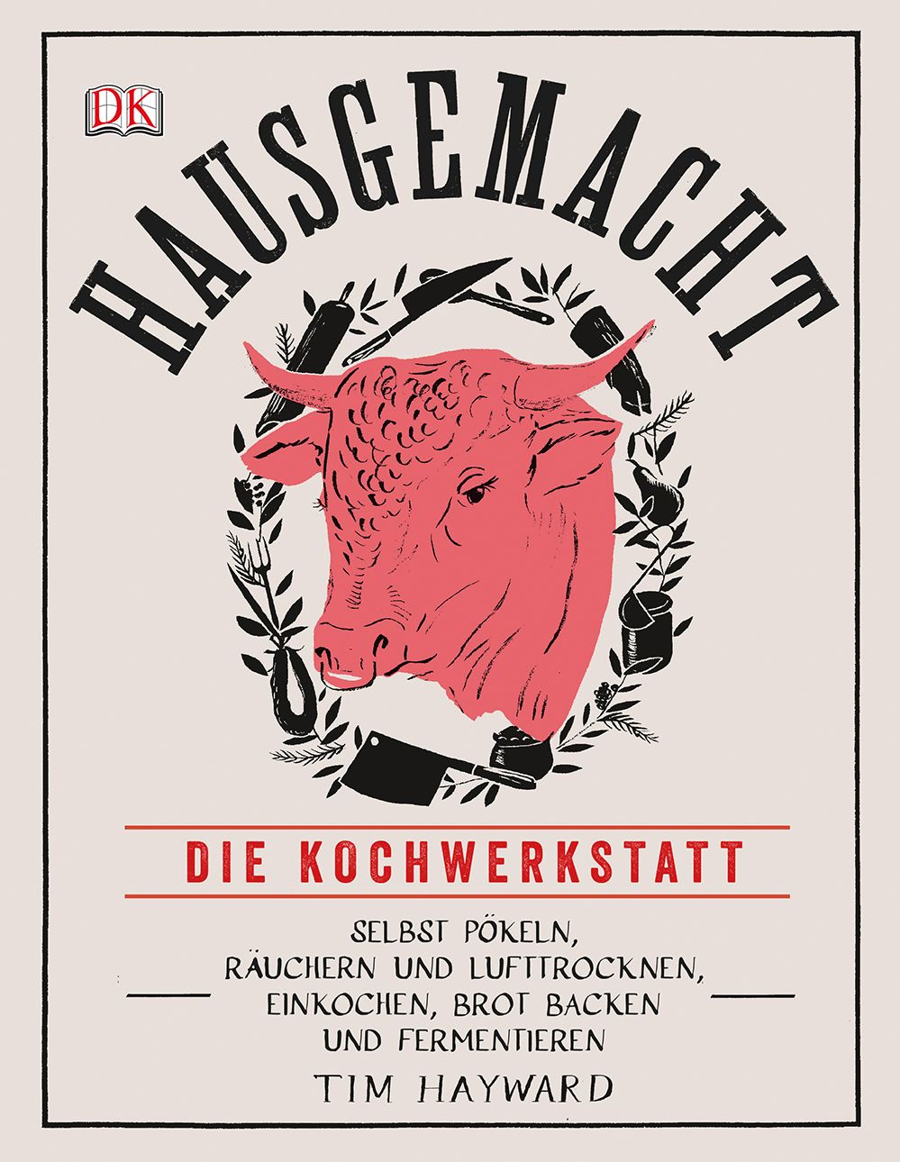 Buchcover: "Hausgemacht - Die Kochwerkstatt". Rotes Stierkopf-Illustration, umgeben von Küchenutensilien. Titel und Autor sichtbar.