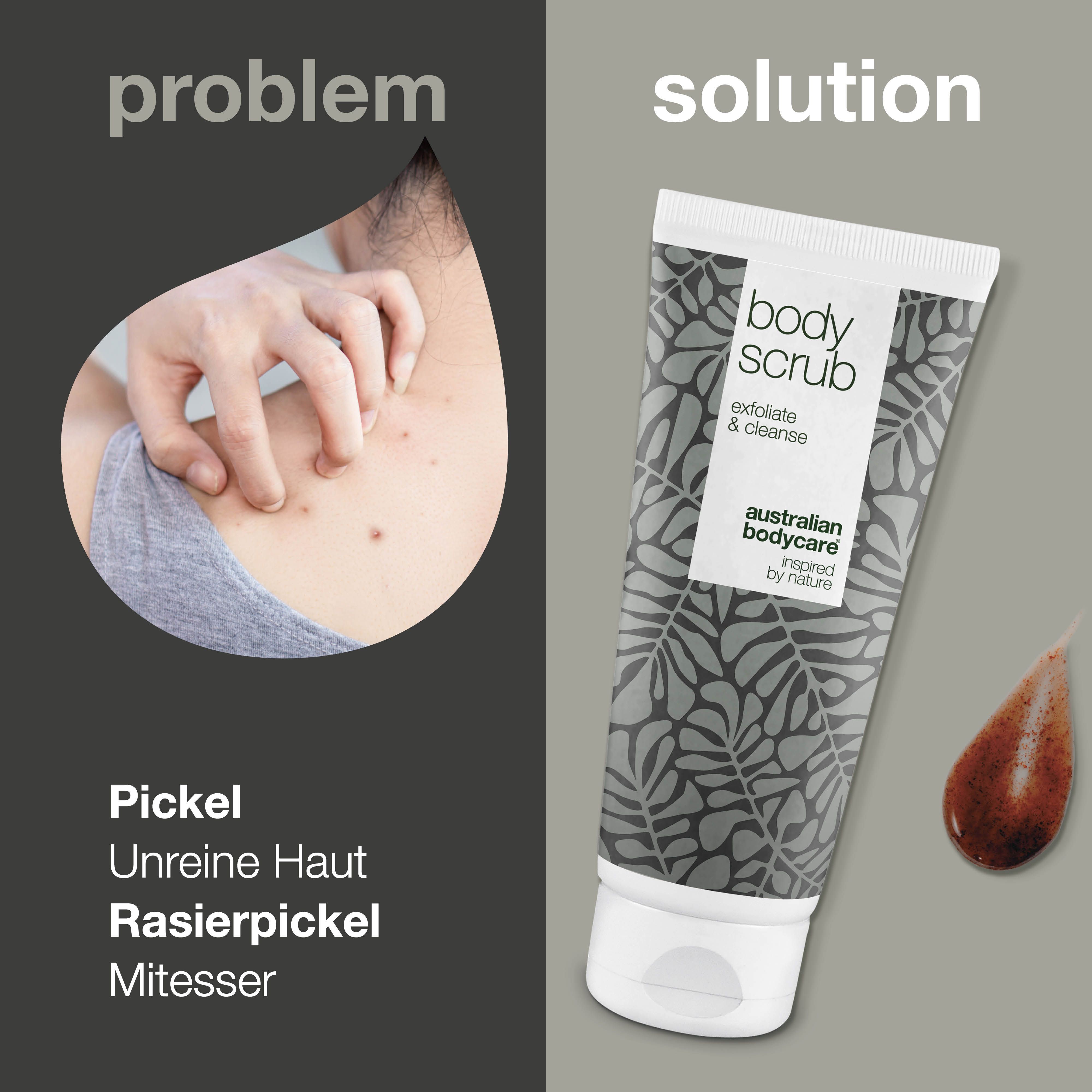 Vergleich: Problem und Lösung. Tube „Body Scrub“. Marke: Australian Bodycare. Text: Pickel, unreine Haut.