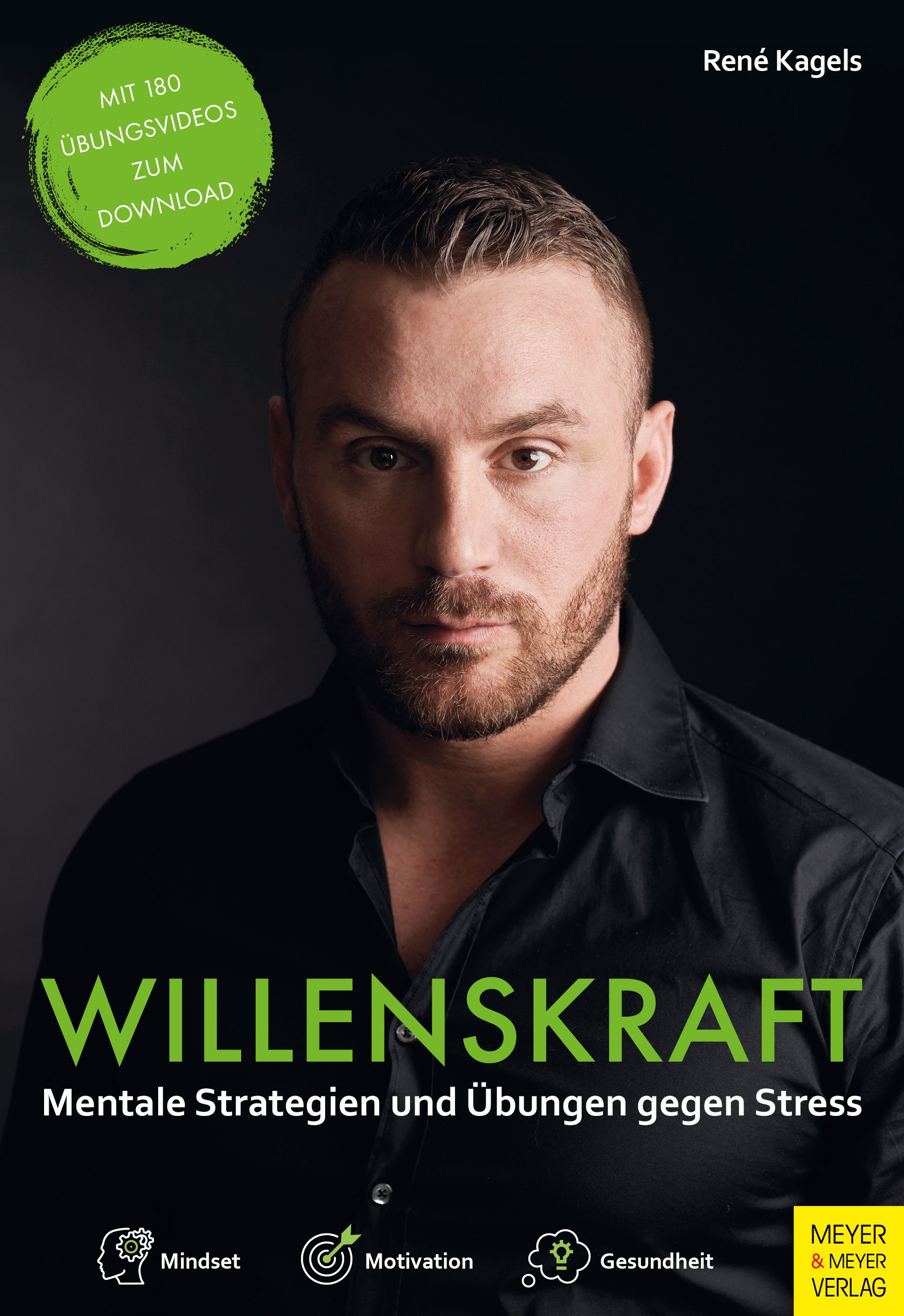 Willenskraft - Mindset und Motivation im Alltag