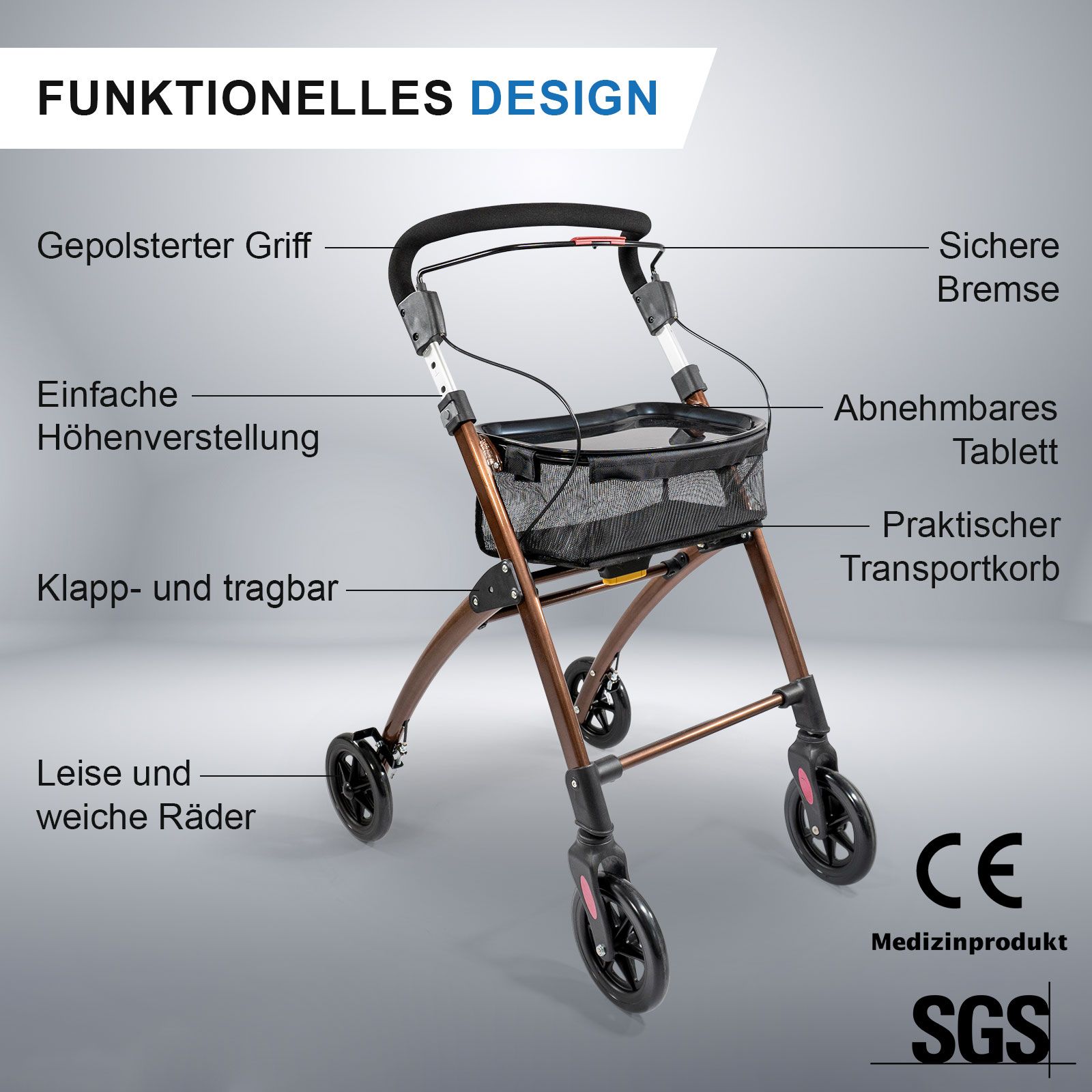 Rollator, braun, mit Korb und Griffen. Beschriftung: Funktionelles Design. CE-Kennzeichnung, SGS-Logo.