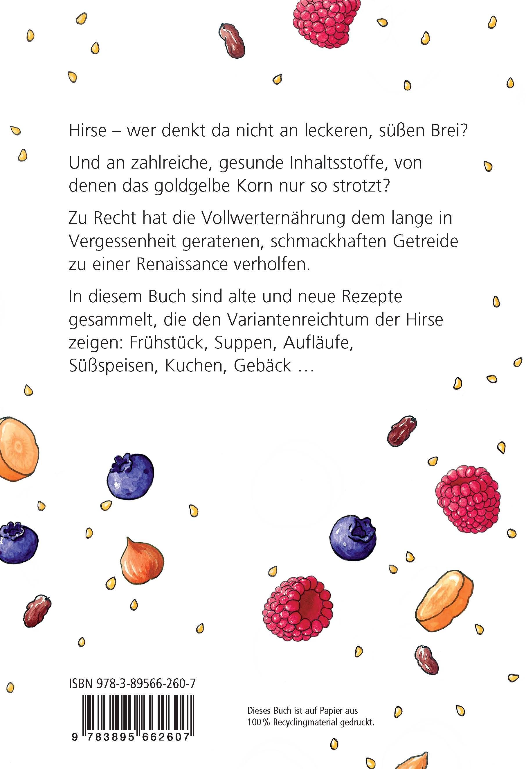 Buchrückseite: Text über Hirse und Rezepte. ISBN-Code und Verlagshinweis. Illustrationen mit Früchten und Getreidekörnern.