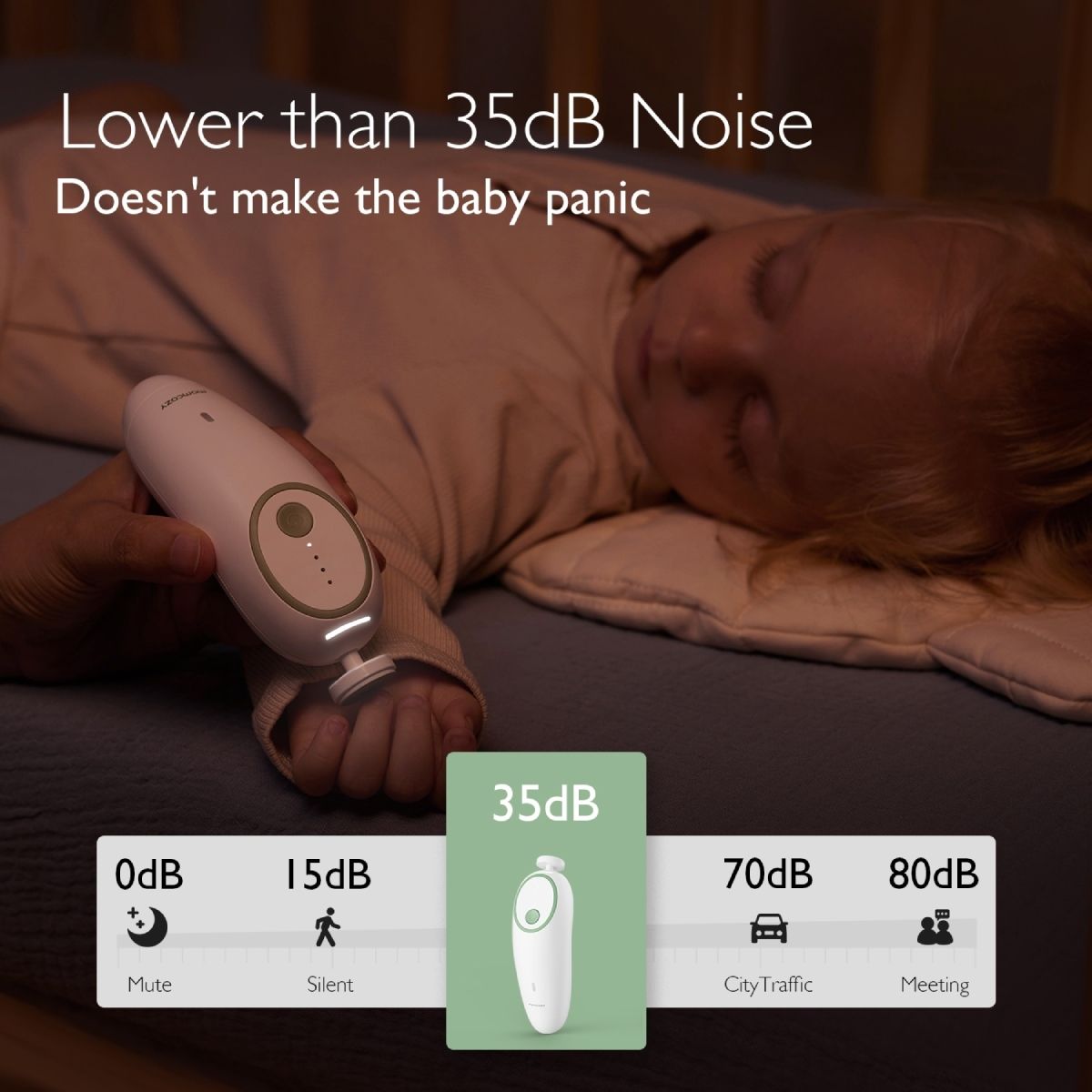 Baby schläft, Nagelfeile in Betrieb. Feile weiß mit grün. Text: Lower than 35dB Noise. Geräuschpegel-Vergleich.