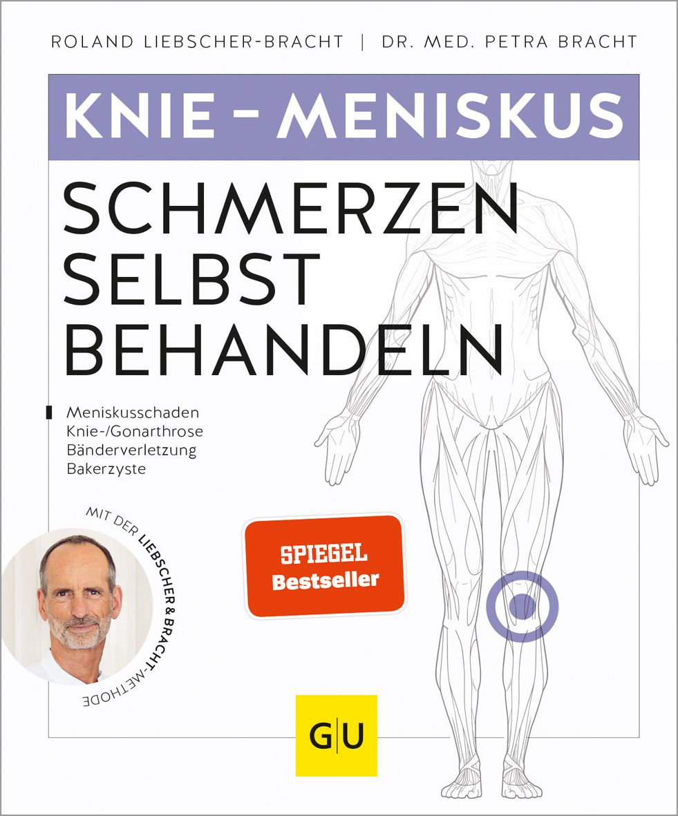 Buchcover: Knie-Meniskus, Schmerzen selbst behandeln. Autoren: Roland Liebscher-Bracht, Dr. med. Petra Bracht. Mit Spiegel Bestseller-Siegel. GU-Verlag.