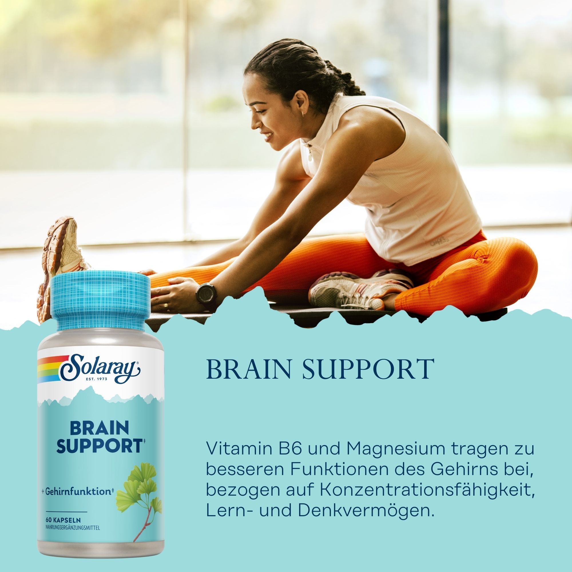 Blau-weiße Flasche mit Solaray Brain Support. Frau dehnt sich. Text: Vitamin B6 und Magnesium tragen zu besseren Gehirnfunktionen bei.
