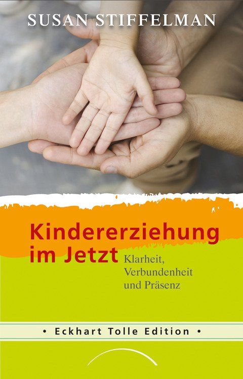 Kindererziehung im Jetzt