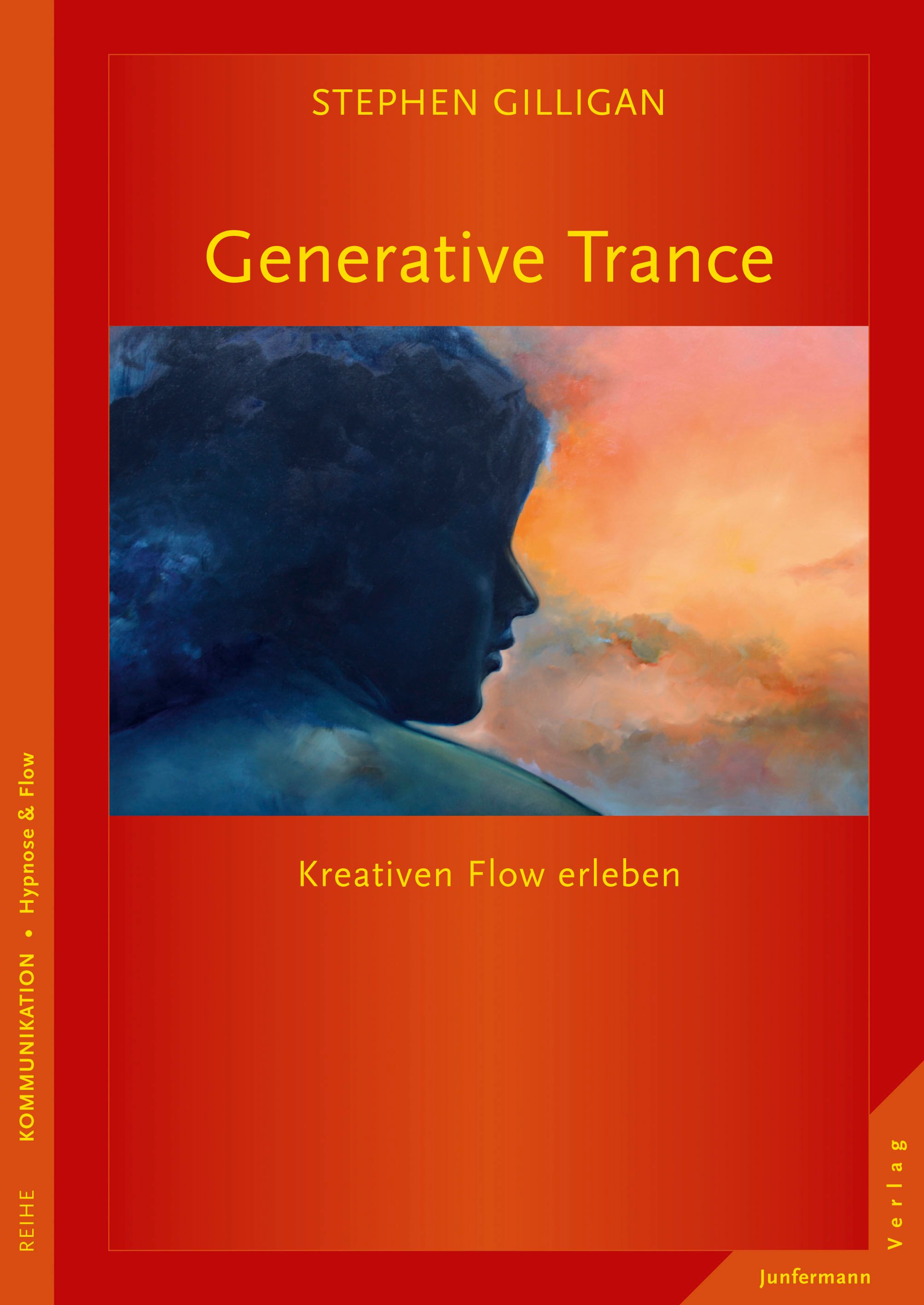 Buchcover mit Titel "Generative Trance". Autor: Stephen Gilligan. Bild einer Silhouette vor abstraktem Hintergrund.