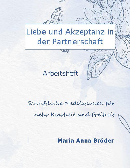 Liebe und Akzeptanz in der Partnerschaft