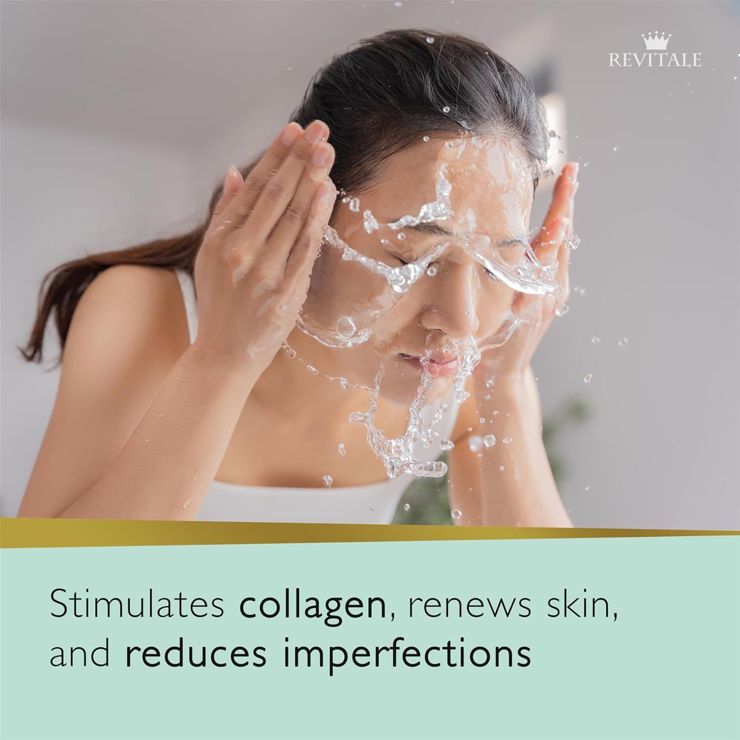 Frau wäscht Gesicht mit Wasser. Text: "Stimulates collagen, renews skin, and reduces imperfections".