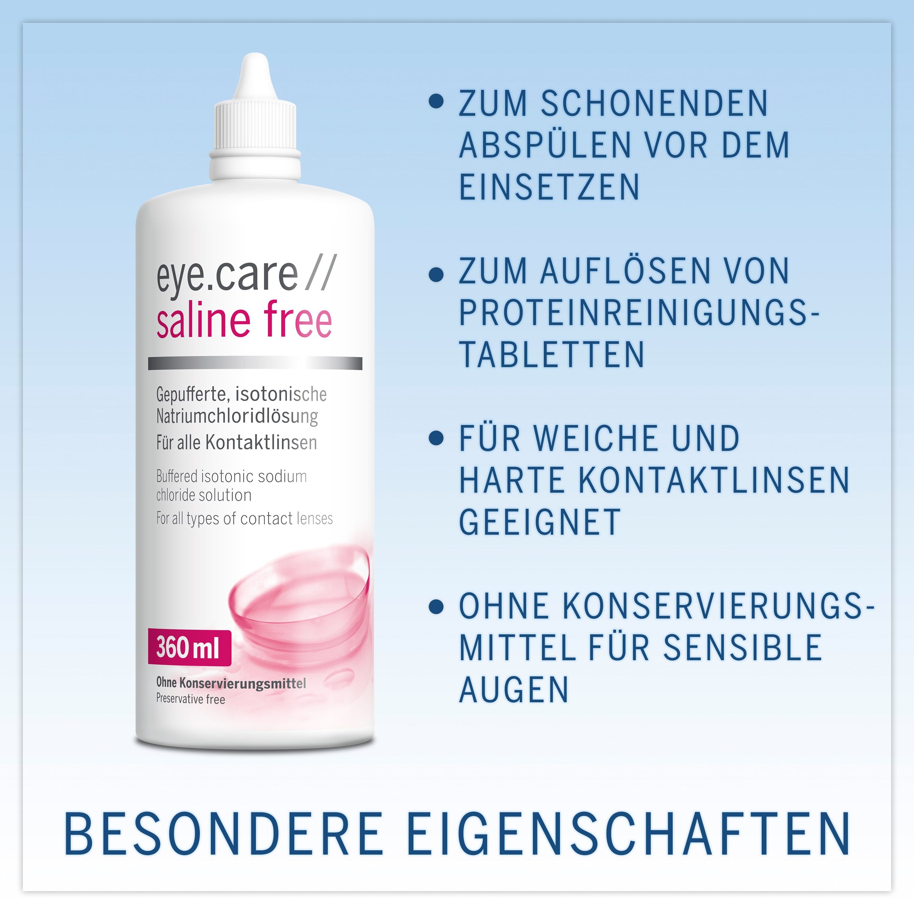 eye.care // saline free Flasche. Eigenschaften: Abspülen, Auflösen, für weiche/harte Linsen.
