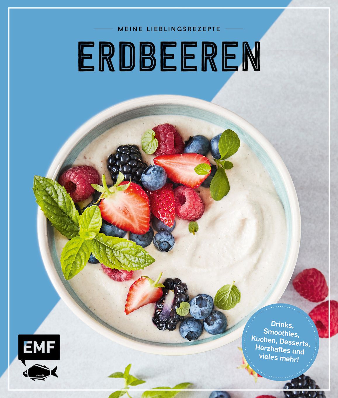 Buchcover mit dem Titel "Erdbeeren". Aufschrift: Meine Lieblingsrezepte. Abgebildet sind Erdbeeren, Blaubeeren und Himbeeren in einer Schüssel.