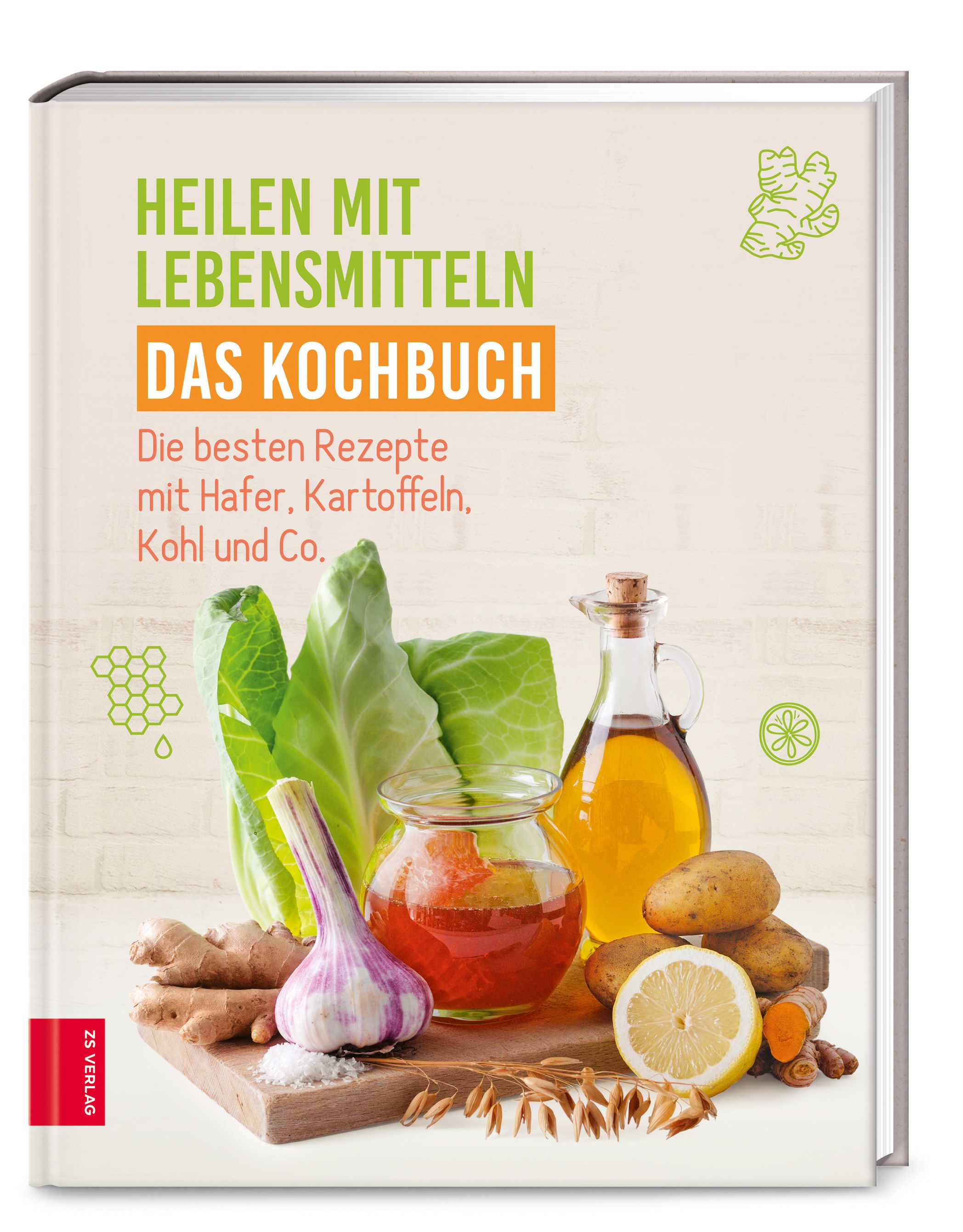 Buchcover mit Titel: Heilen mit Lebensmitteln - Das Kochbuch. Abbildung von Gemüse, Öl, Knoblauch und Zitrone.