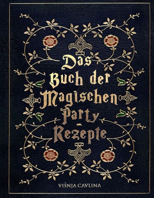 Das Buch der Magischen Party Rezept