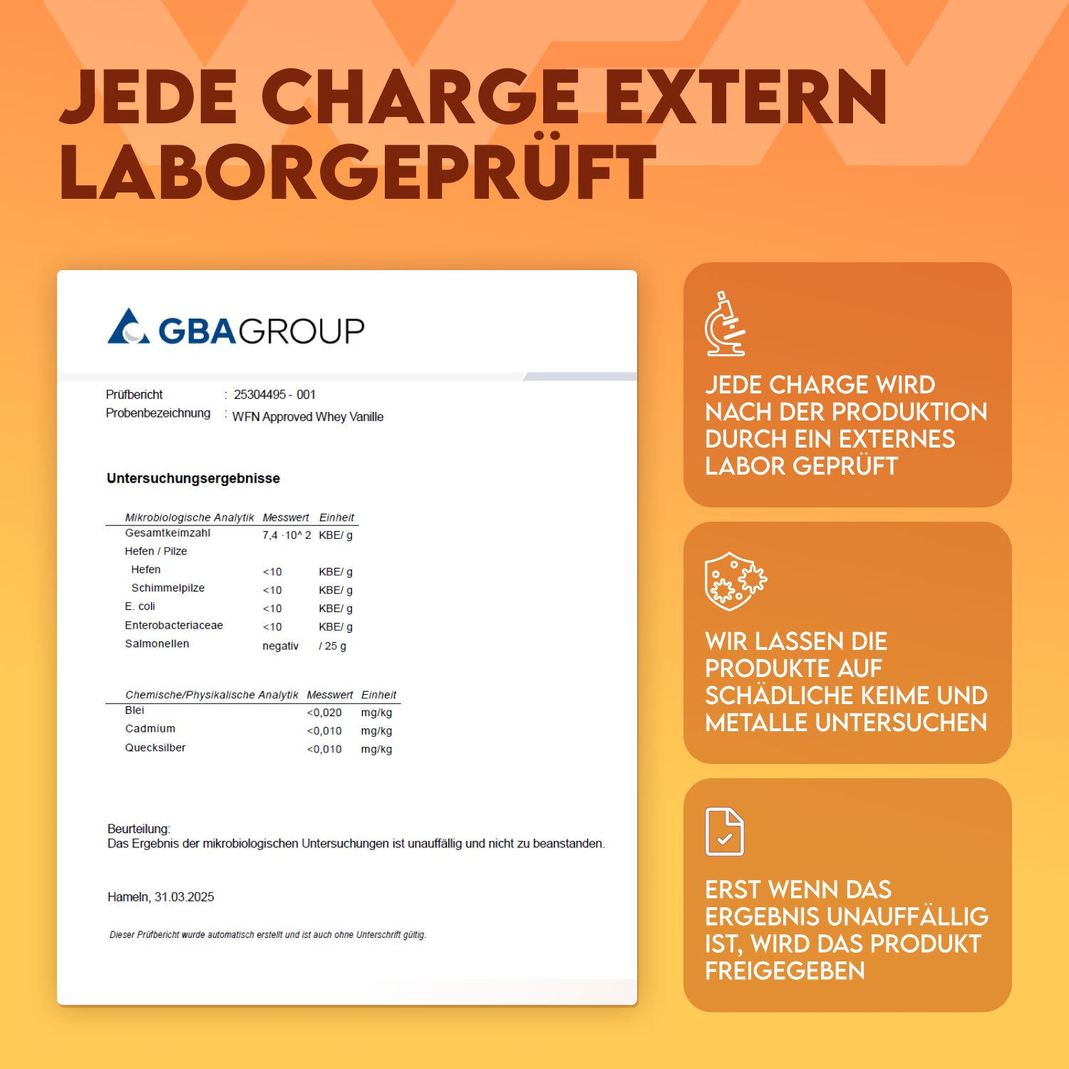 Laborbericht. GBA Group. Untersuchungsergebnisse. Mikrobiologische Analyse, chemisch-physikalische Analyse. Jede Charge extern laborgeprüft.