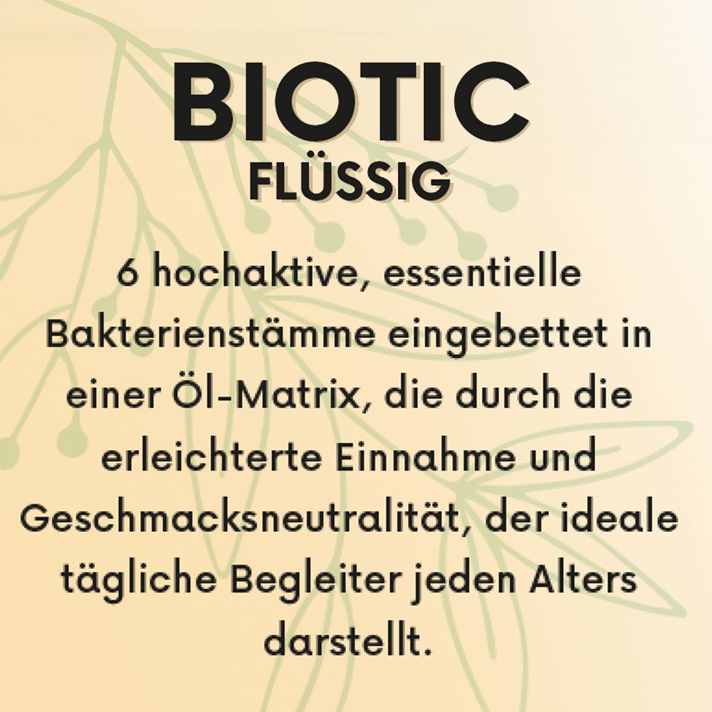 Text auf cremefarbenem Hintergrund. Text: BIOTIC FLÜSSIG, 6 hochaktive Bakterienstämme, erleichterte Einnahme, geschmacksneutral.
