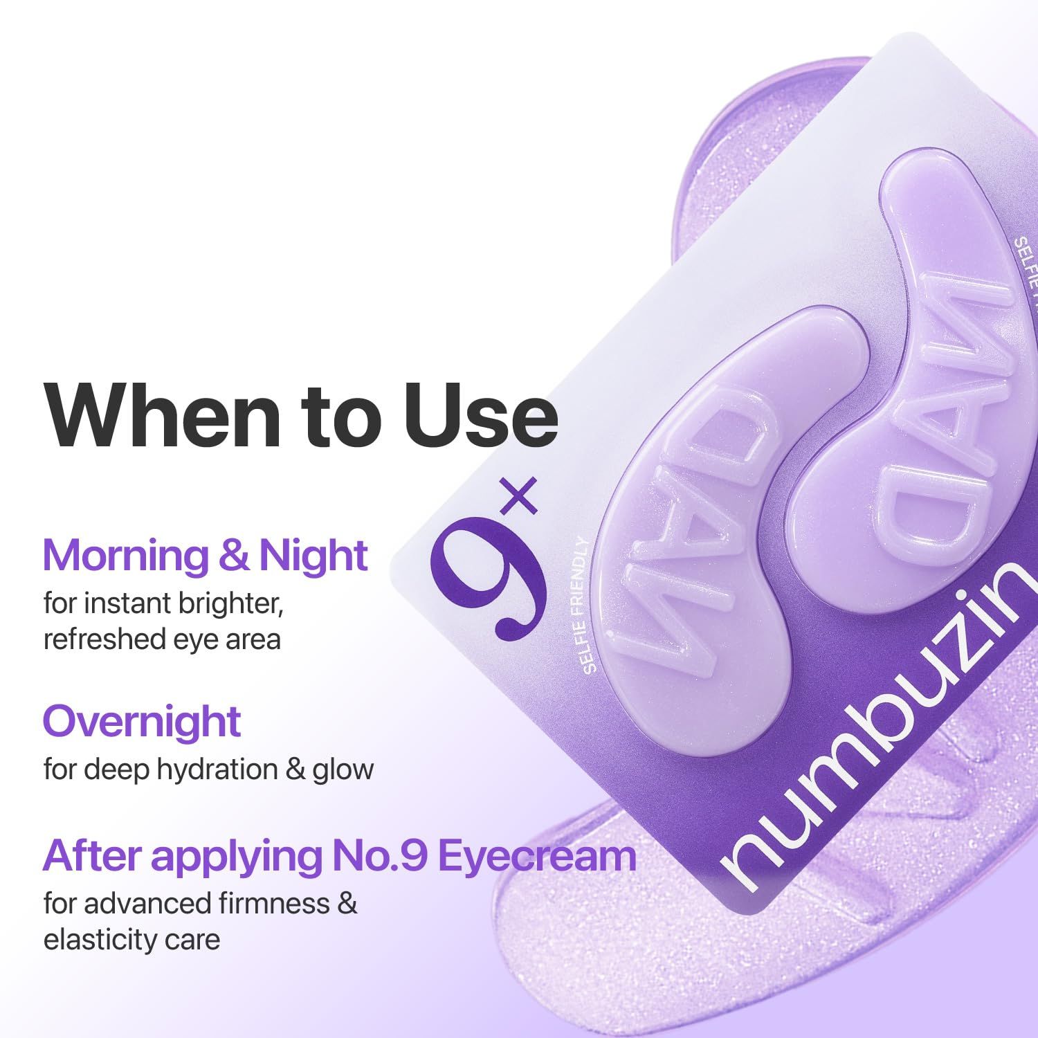 Verpackung mit Augen-Pads. Text: When to Use. Marke: Numbuzin. Produkt: No.9 Eye Patches.