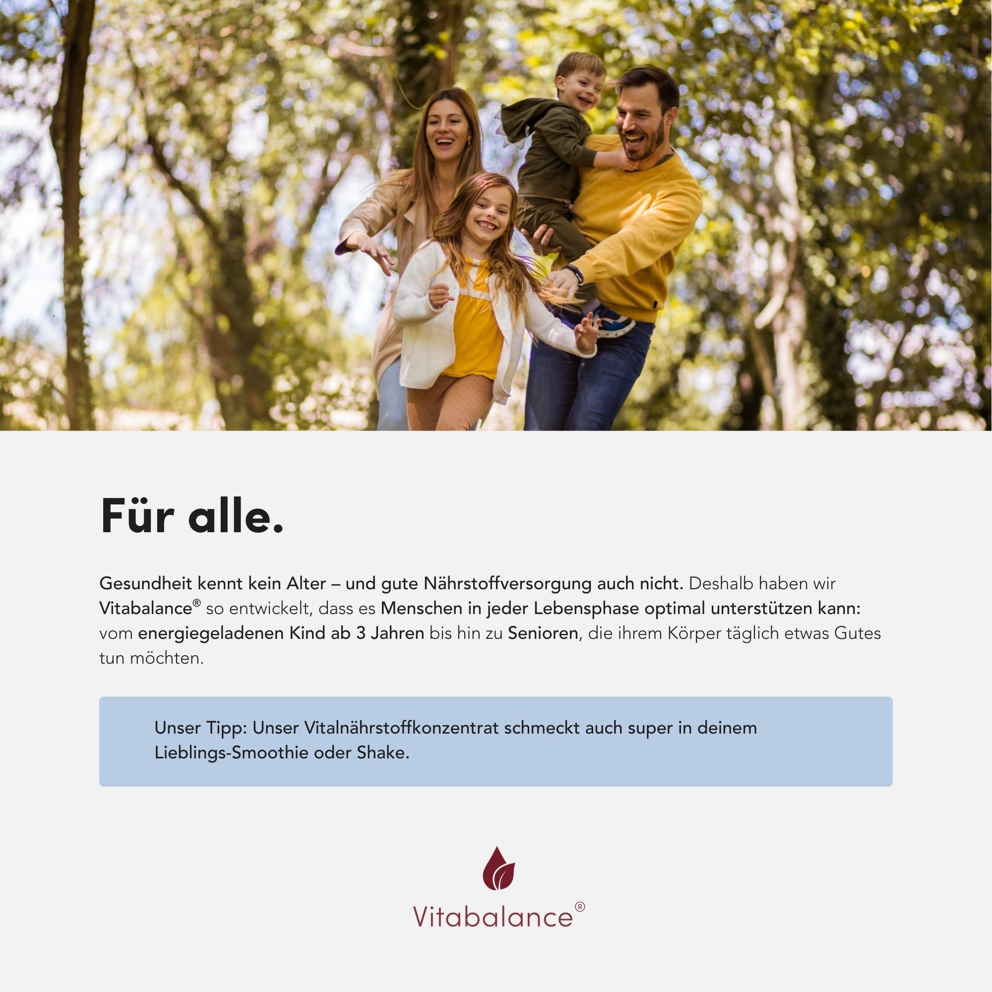 Familie im Freien. Text: Gesundheit kennt kein Alter. Vitabalance® für Kinder ab 3 Jahren bis Senioren.