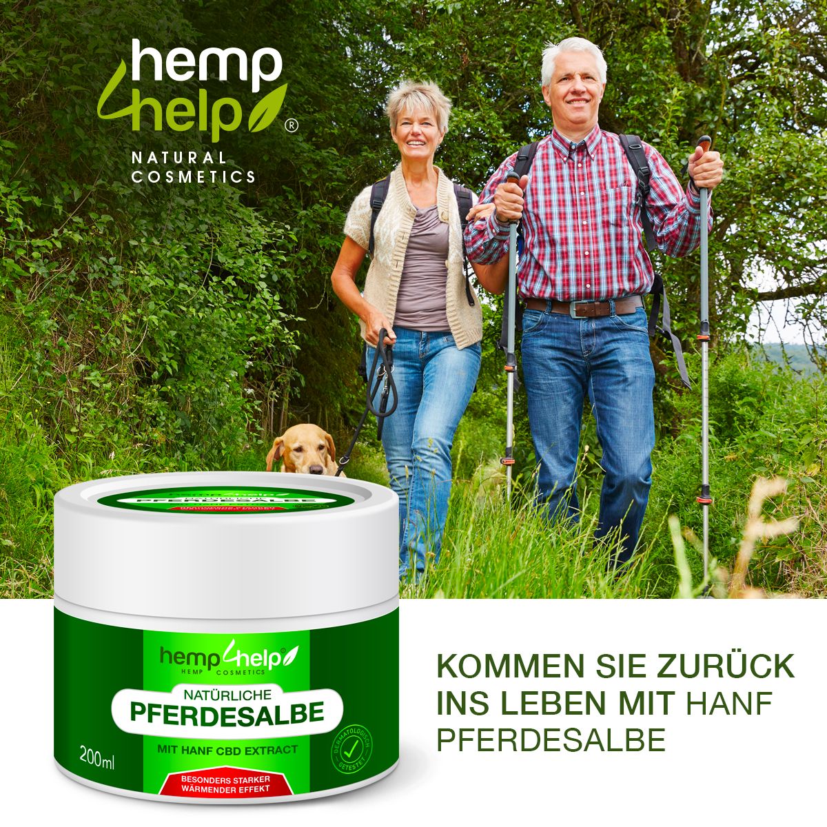 Paar mit Produkt und Hund. Weißes Tiegel mit grünem Etikett. Text: NATÜRLICHE PFERDESALBE, 200ml. Logo: hemp4help. Text: Kommen Sie zurück ins Leben.