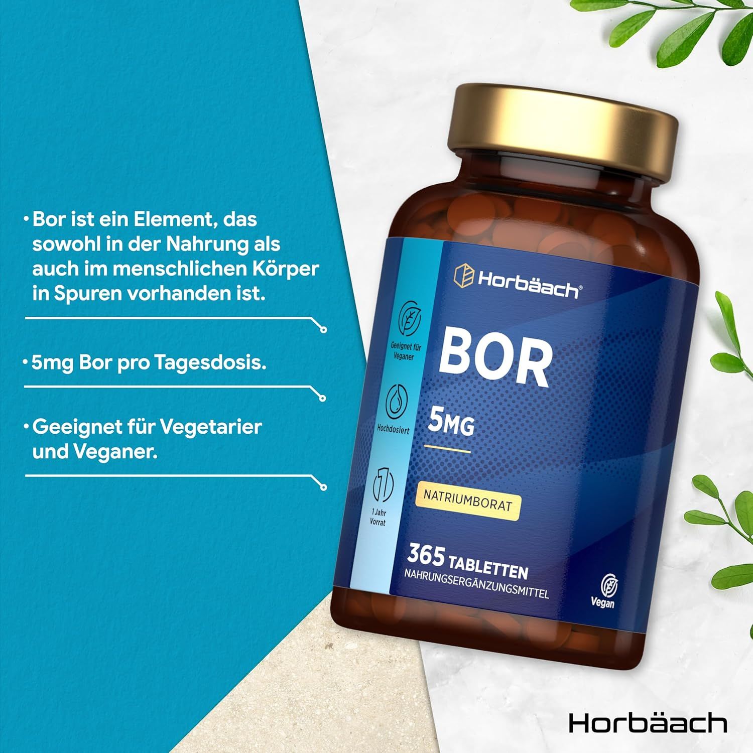 Braune Flasche mit Horbaach Bor Tabletten. Blaue Etikett mit BOR 5MG, Natriumborat, 365 Tabletten. Geeignet für Veganer. Text: 5mg Bor pro Tagesdosis.