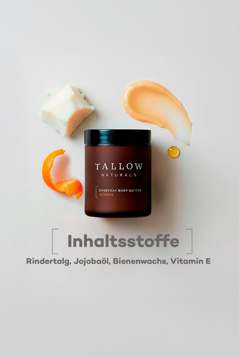 Dose mit Aufschrift: TALLOW NATURALS, EVERYDAY BODY BUTTER CITRUS. Inhaltsstoffe: Rindertalg, Jojobaöl, Bienenwachs, Vitamin E.
