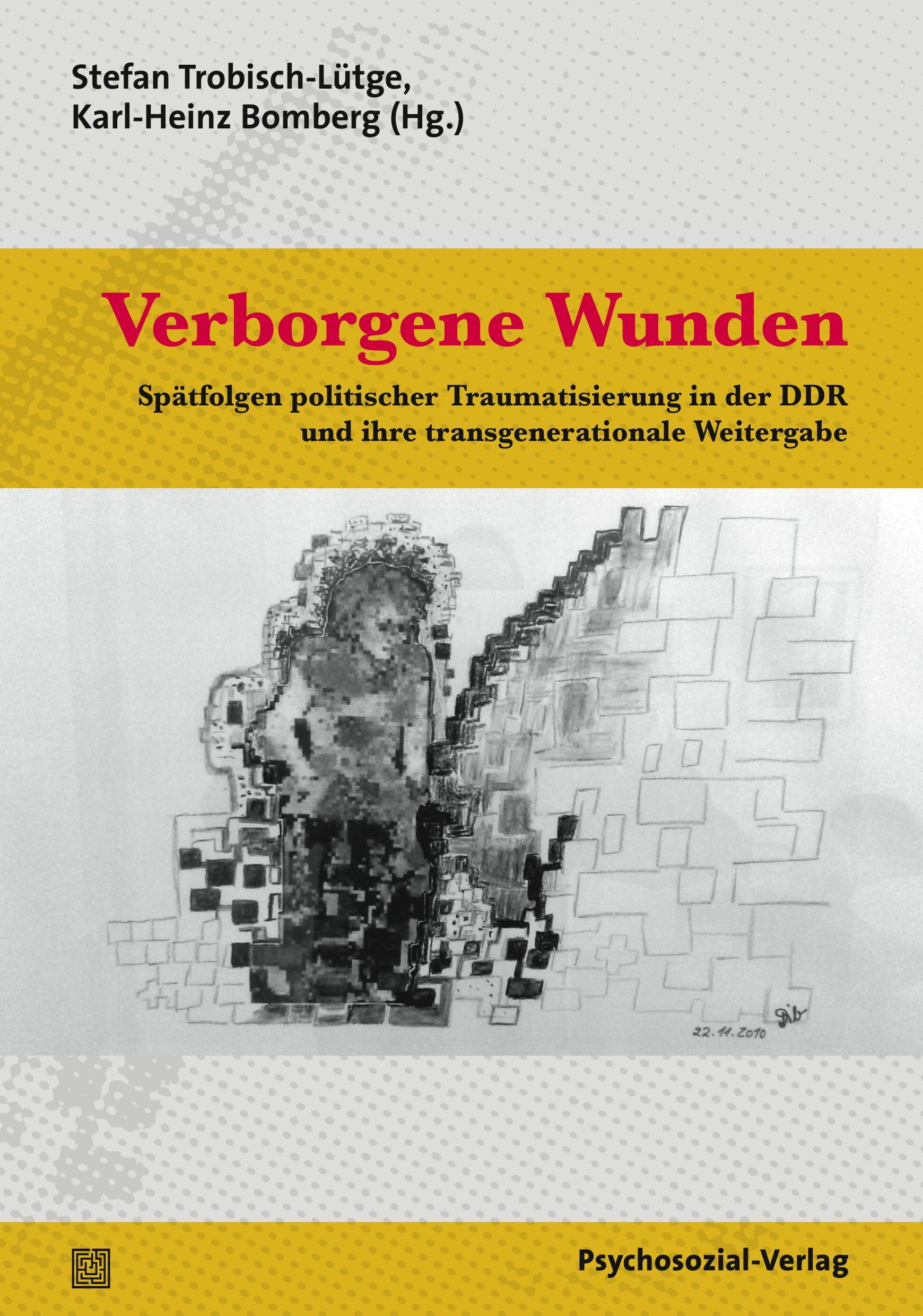 Buchcover: "Verborgene Wunden". Titel in Rot. Autoren: Stefan Trobisch-Lütge, Karl-Heinz Bomberg. Verlag: Psychosozial-Verlag. Illustration einer Person.