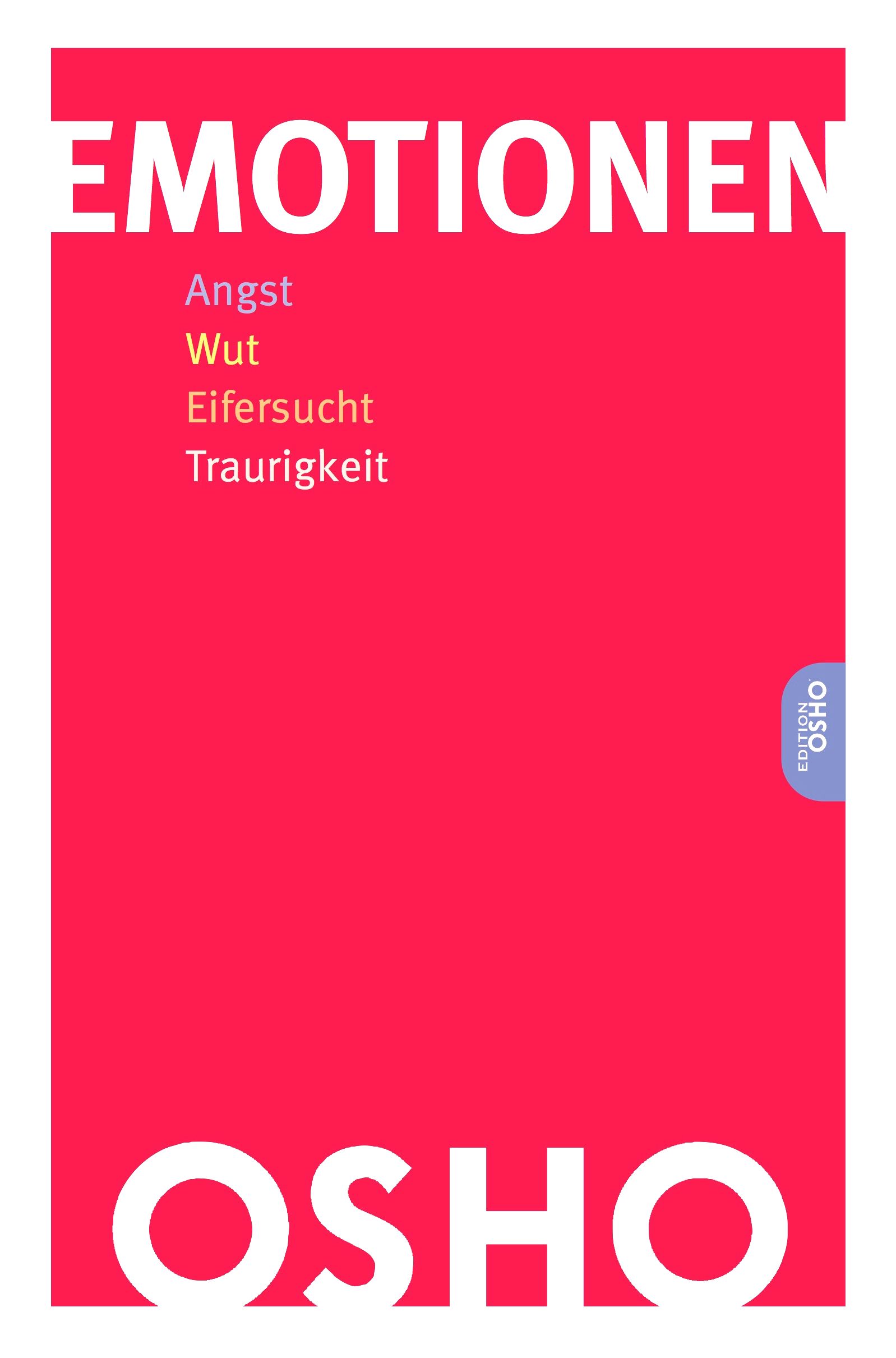 Buchcover mit dem Titel "Emotionen". Auf rotem Hintergrund stehen die Wörter Angst, Wut, Eifersucht und Traurigkeit. Osho-Logo.
