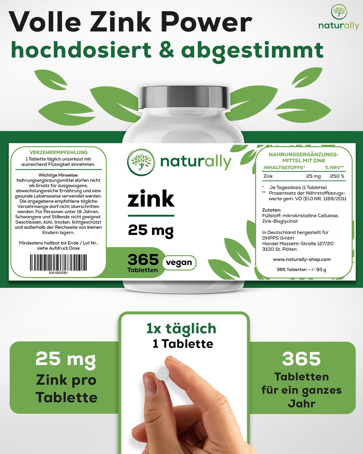 Weiße Flasche "naturally zink 25 mg" mit 365 Tabletten. Text: 25 mg Zink pro Tablette, 1x täglich, 1 Tablette.