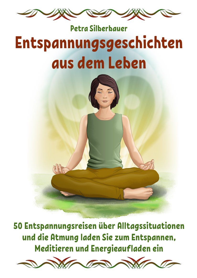 Buchcover: Titel "Entspannungsgeschichten aus dem Leben". Illustration einer Frau im Lotussitz.
