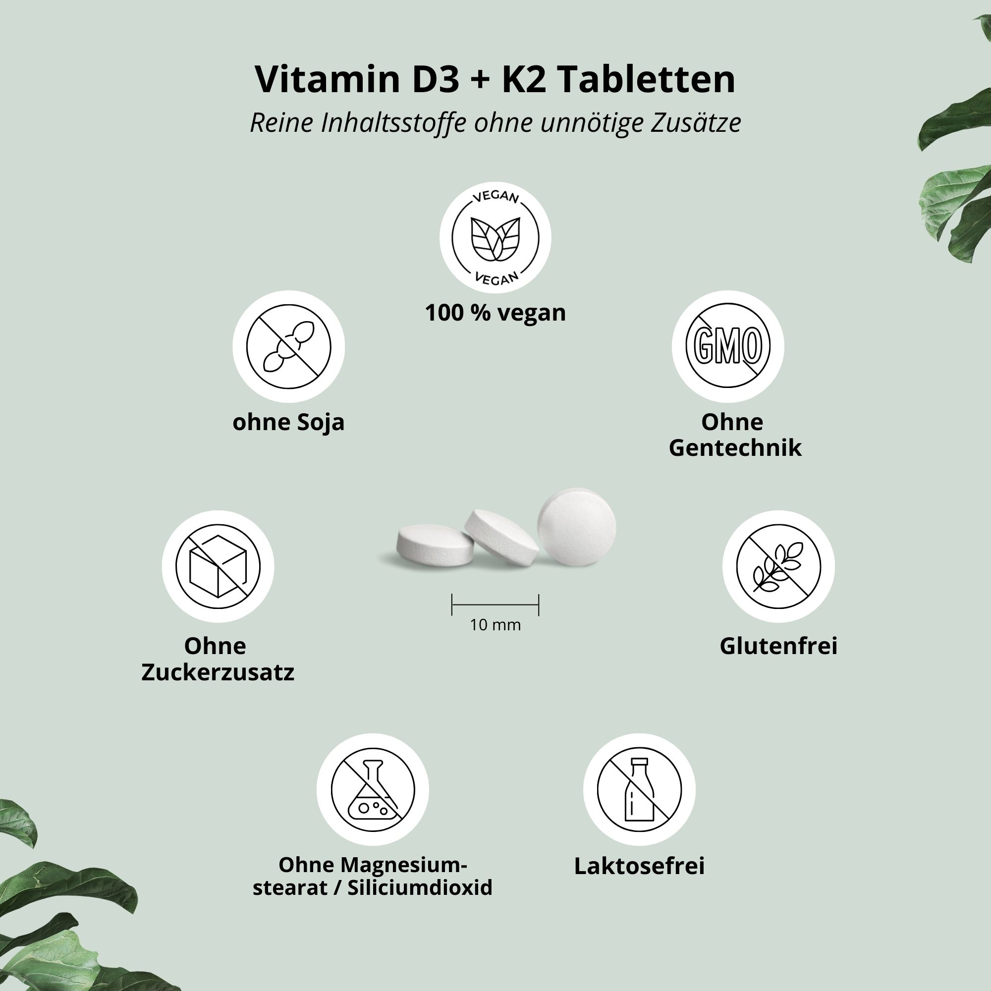 Drei weiße Tabletten, 10 mm. Kreisförmige Symbole: vegan, ohne Soja, ohne Zuckerzusatz, ohne Magnesiumstearat, ohne Gentechnik, glutenfrei, laktosefrei.