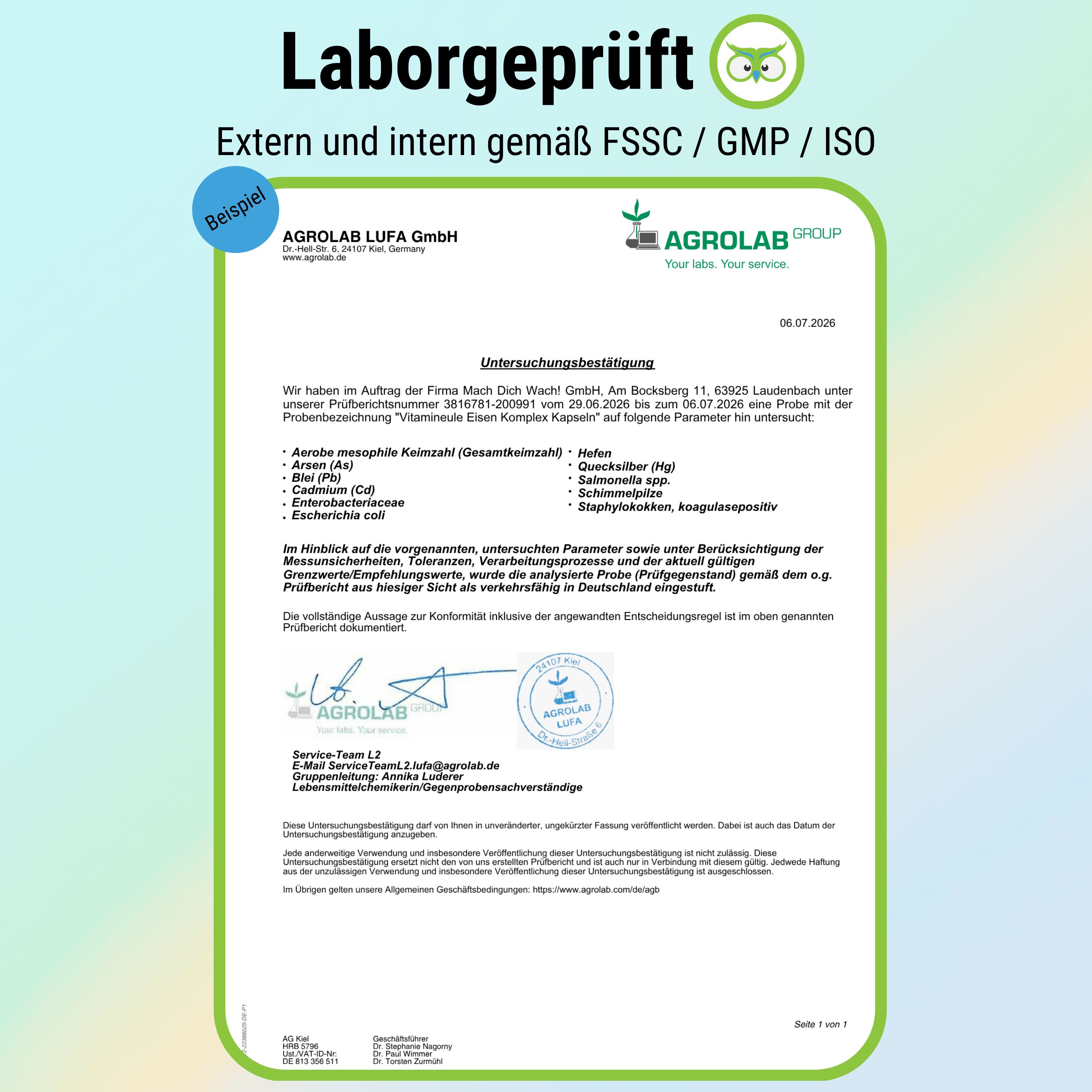 Untersuchungsbericht AGROLAB LUFA GmbH: Laborgeprüft, extern und intern gemäß FSSC / GMP / ISO.