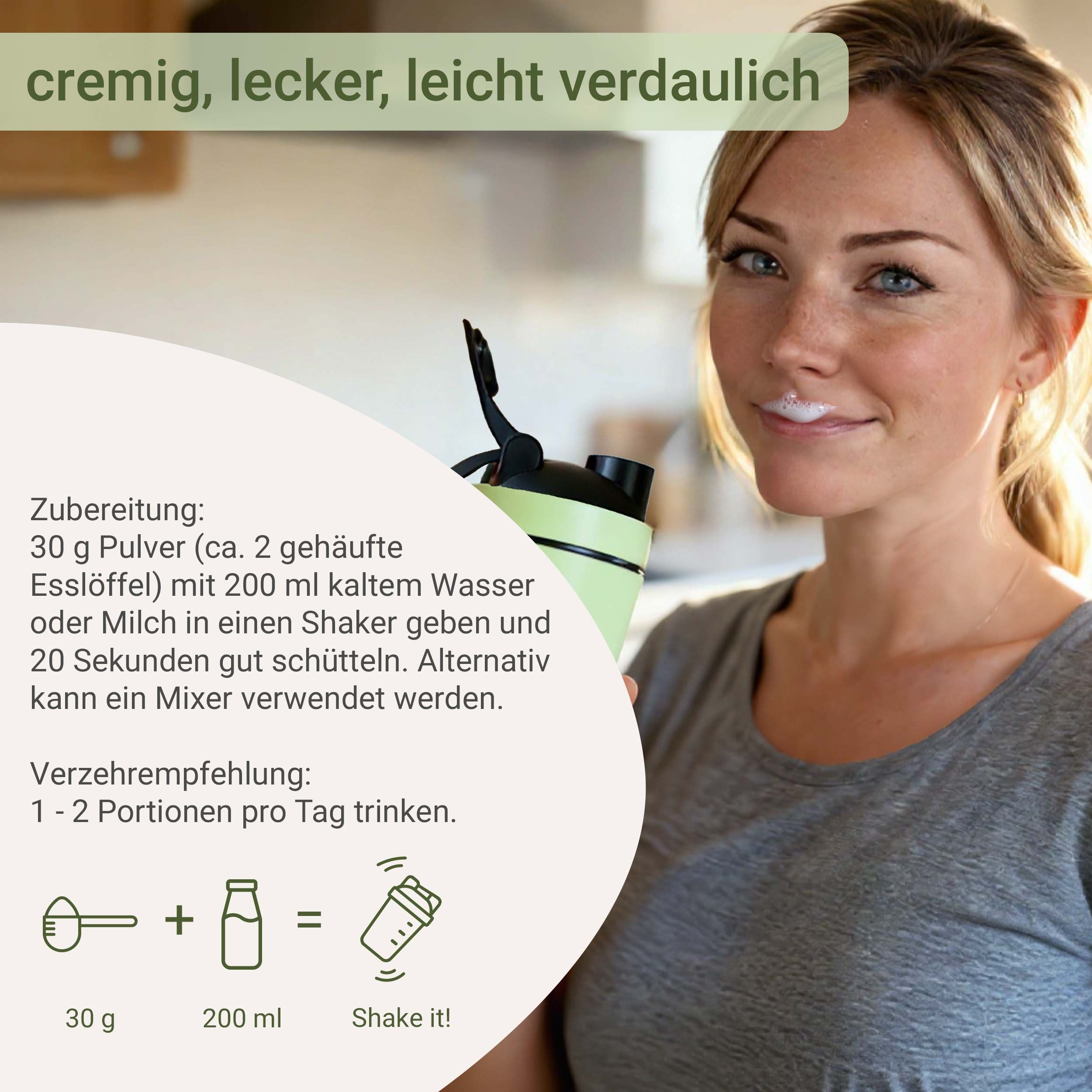 Frau mit Shake-Resten im Mund. Text: 30g Pulver + 200ml Wasser/Milch = Shake it! Zubereitungshinweise.