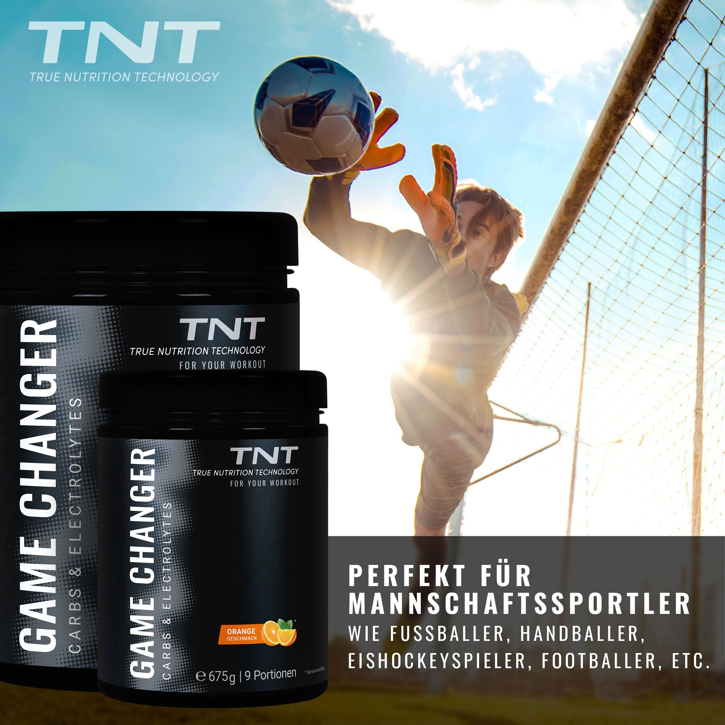 Zwei schwarze Dosen TNT Game Changer. Eine Person spielt Fußball. Text: Perfekt für Mannschaftssportler.