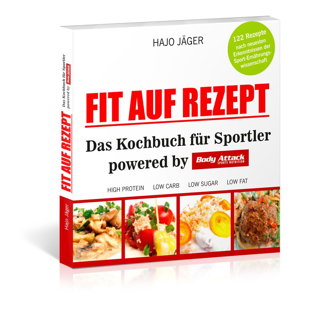 Buchcover: „Fit auf Rezept“. Titel in Rot. Autor: Hajo Jäger. „Das Kochbuch für Sportler“. Logo Body Attack. 122 Rezepte.