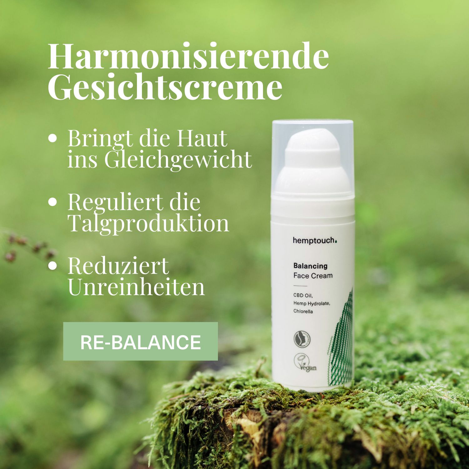 Creme-Flasche auf Moos. Text: Harmonisierende Gesichtscreme, Bringt die Haut ins Gleichgewicht, Reguliert die Talgproduktion, Reduziert Unreinheiten.