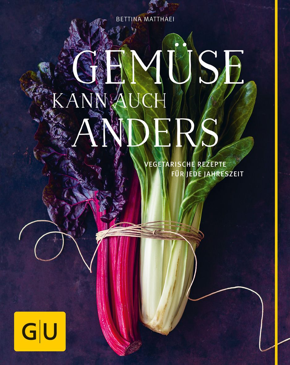Buchcover mit Gemüse. Titel: Gemüse kann auch anders. Autor: Bettina Matthaei. Logo: GU. Untertitel: Vegetarische Rezepte für jede Jahreszeit.