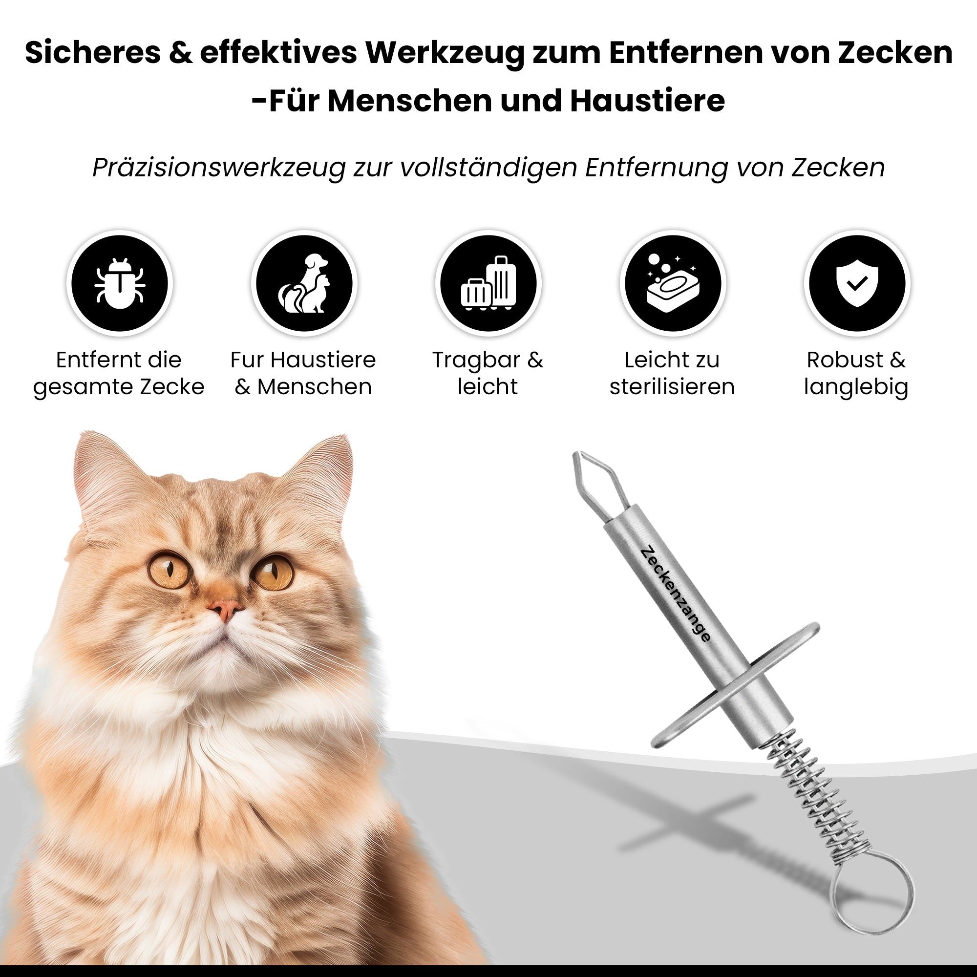 Zeckenzange neben einer Katze. Text: "SICHERES & EFFEKTIVES WERKZEUG ZUM ENTFERNEN VON ZECKEN - Für Menschen und Haustiere".