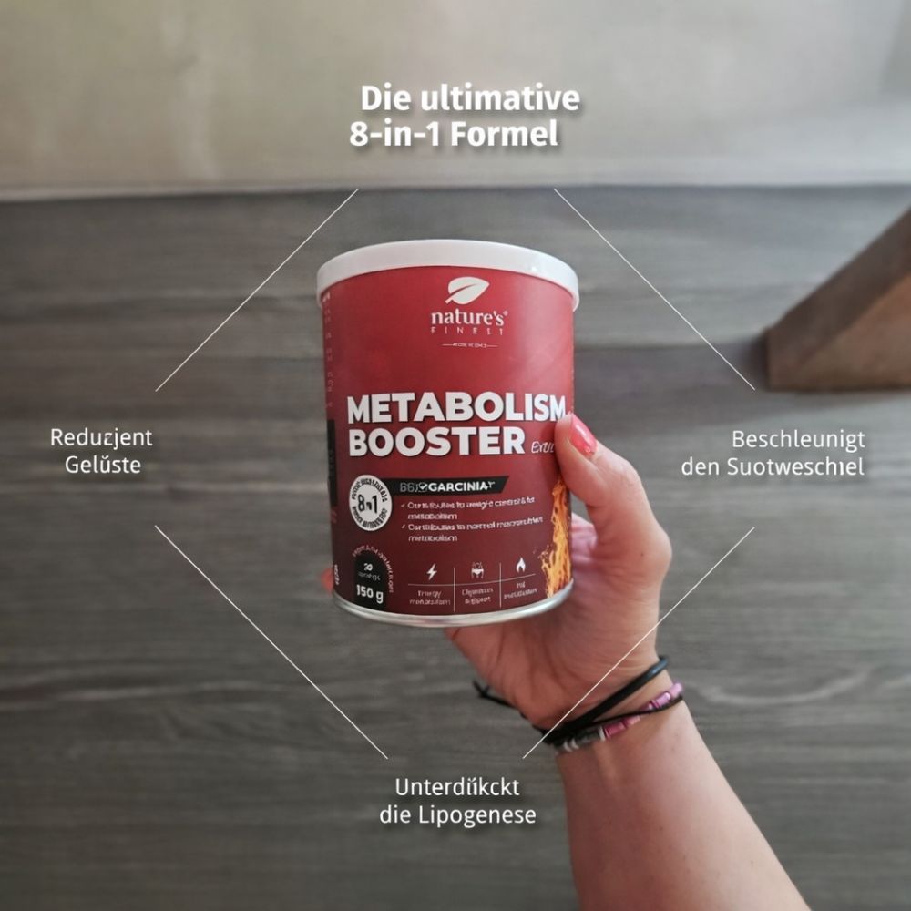 Hand hält Dose. Aufschrift: Metabolism Booster Extreme. 8in1 Formel. Reduziert Gelüste, beschleunigt den Stoffwechsel, etc.