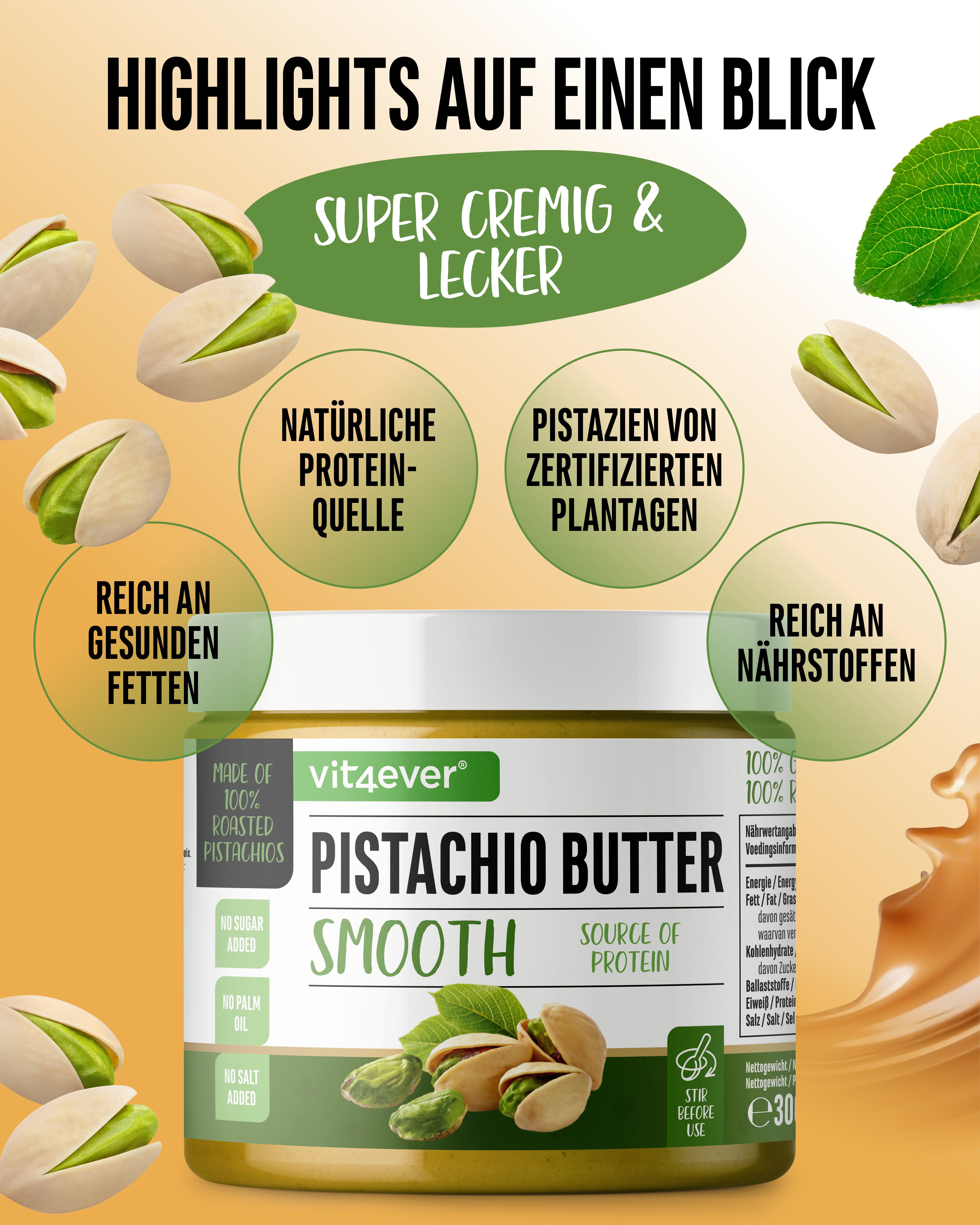 Glas Pistazienbutter. Aufschrift: Pistachio Butter Smooth. Zusatzinfos: natürliche Proteinquelle, Pistazien von zertifizierten Plantagen, reich an gesunden Fetten.