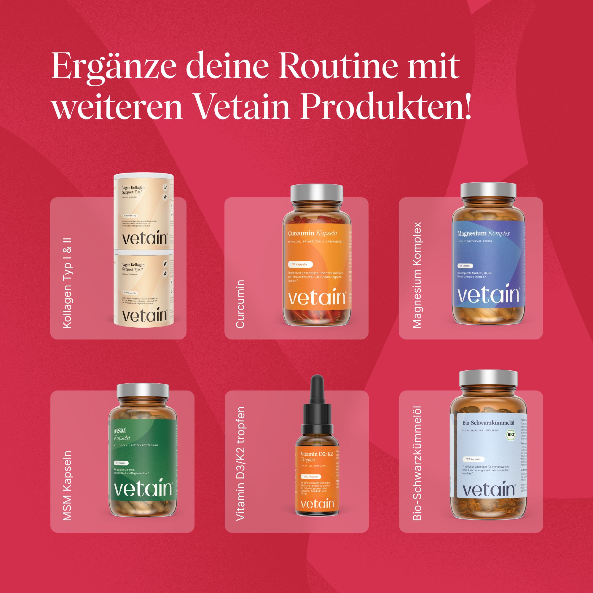 Vetain Produktübersicht: Kollagen, Curcumin, Magnesium, MSM, Vitamin D3/K2, Schwarzkümmelöl.