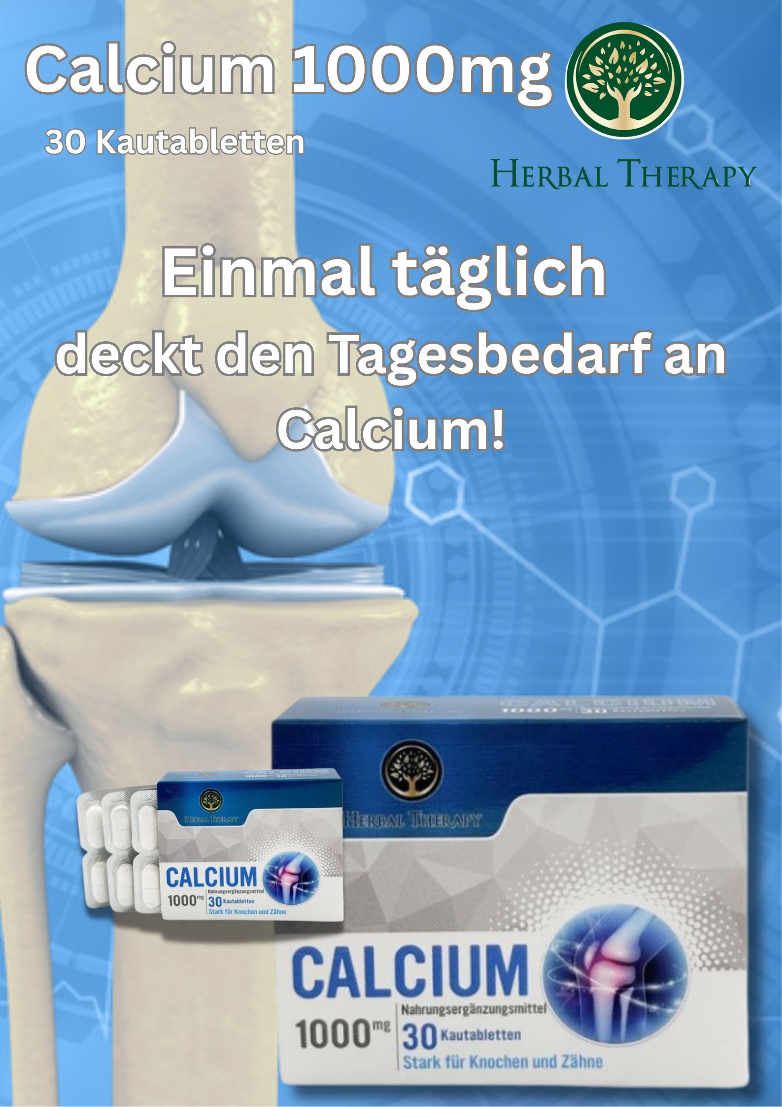 Werbebild für Herbal Therapy Kalzium 1000 mg. Zeigt Packung und Tablettenblister. Text: Calcium 1000mg, 30 Kautabletten. Einmal täglich.