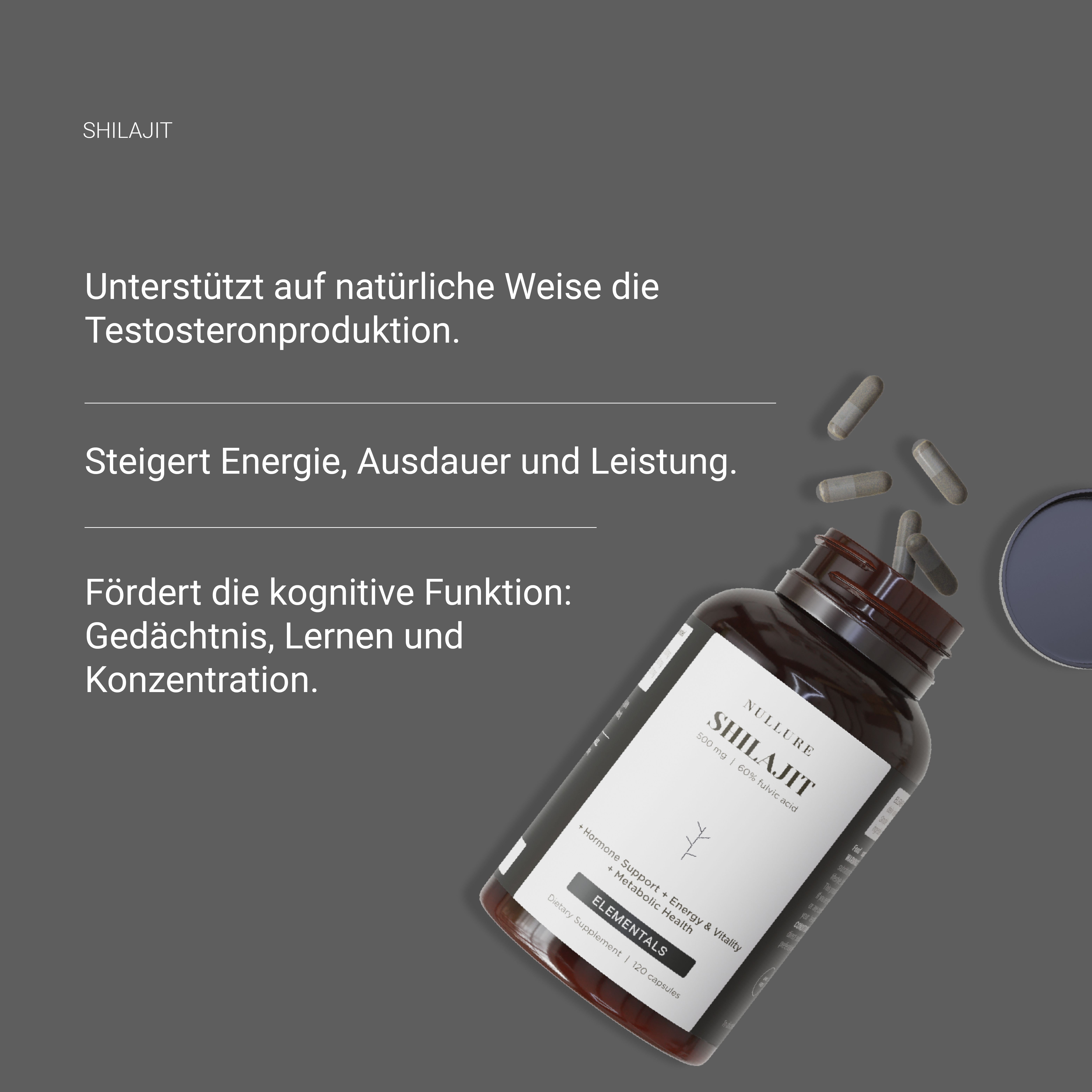 Braune Flasche mit Kapseln. Aufschrift: SHILAJIT, ELEMENTALS. Text: Testosteronproduktion, Energie, Konzentration.