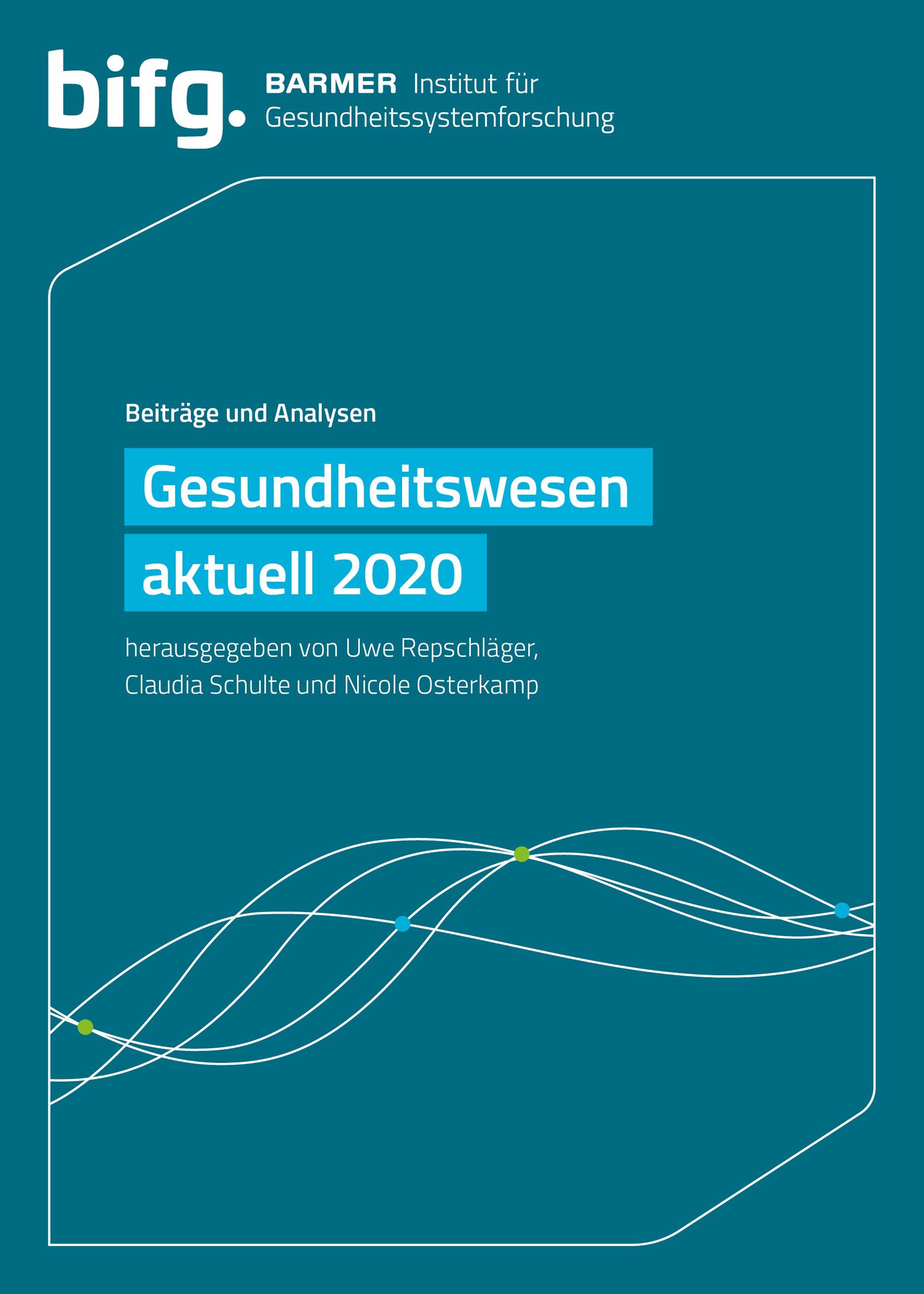 Buchcover: Gesundheitswesen aktuell 2020. Titel in Türkis auf blauem Hintergrund. Herausgeber: Uwe Repschläger, Claudia Schulte, Nicole Osterkamp.