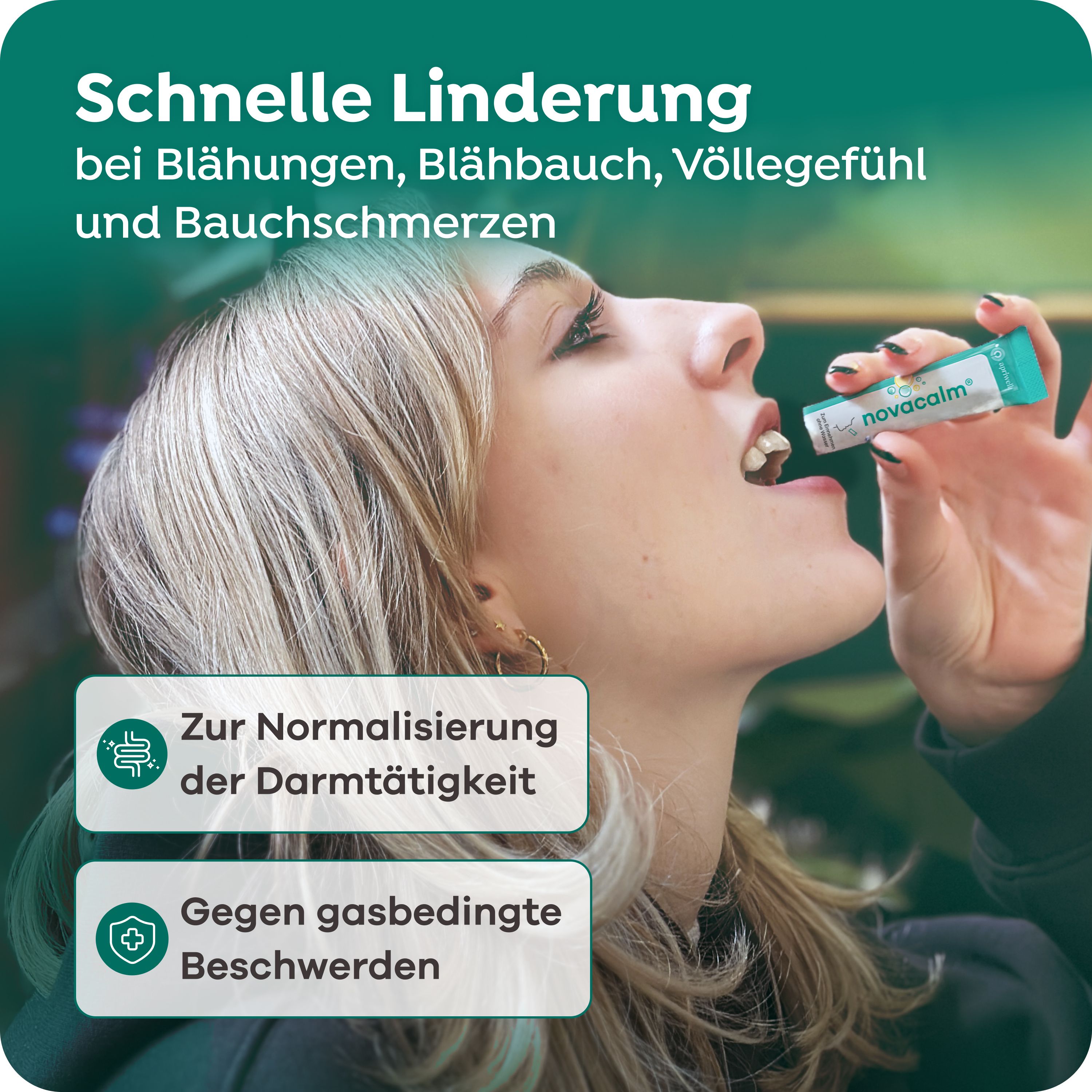 Frau nimmt Novacalm-Pulver ein. Text: Schnelle Linderung bei Blähungen, Blähbauch, Völlegefühl und Bauchschmerzen. Normalisierung der Darmtätigkeit.
