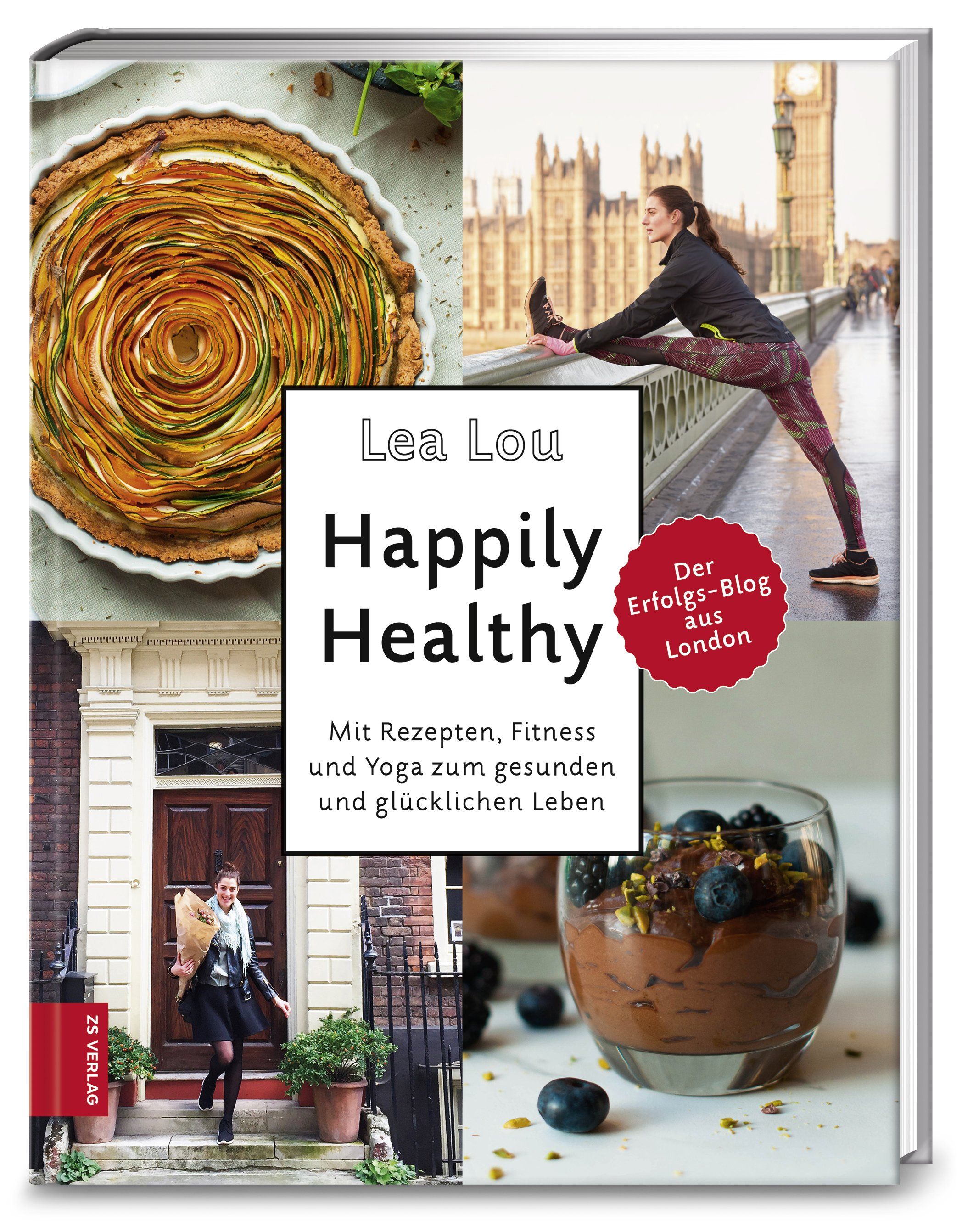Buchcover von "Happily Healthy" mit Fotos von Essen, Yoga und London. Titel und Autor Lea Lou sind deutlich sichtbar.