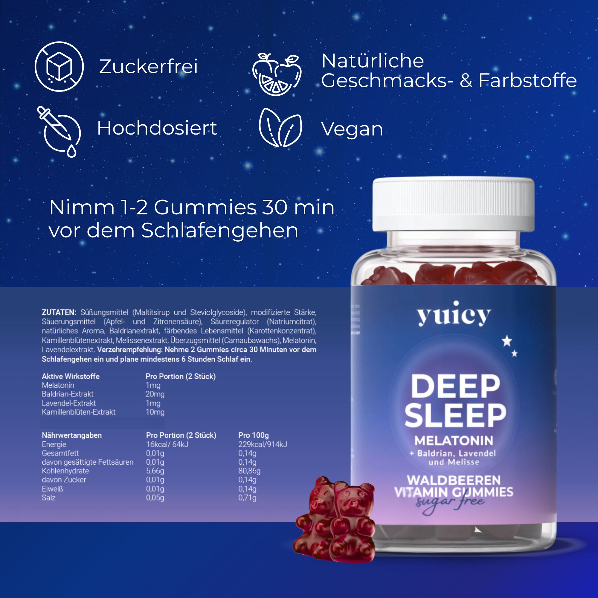 Glas yuicy® Deep Sleep Gummies. Gummibärchen, Inhaltsstoffe, Nährwerte. Text: 1-2 Gummies 30 min vor dem Schlafengehen.