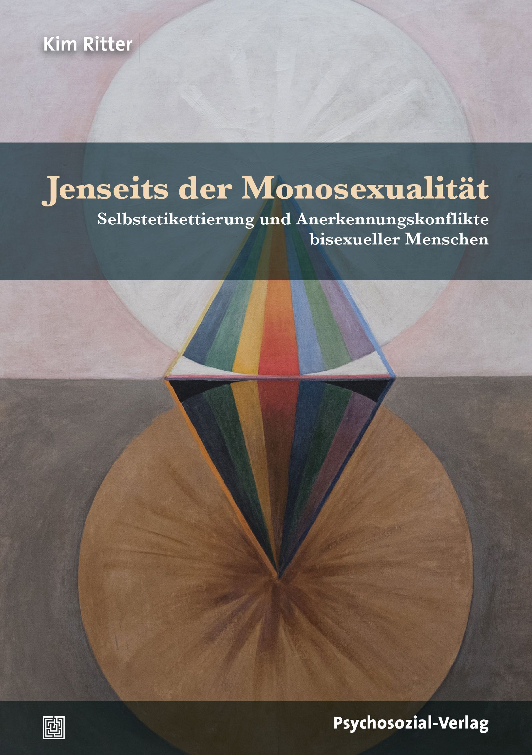 Buchcover: "Jenseits der Monosexualität". Titel in Großbuchstaben. Autor: Kim Ritter. Verlag: Psychosozial-Verlag. Abstraktes Design mit Farben.