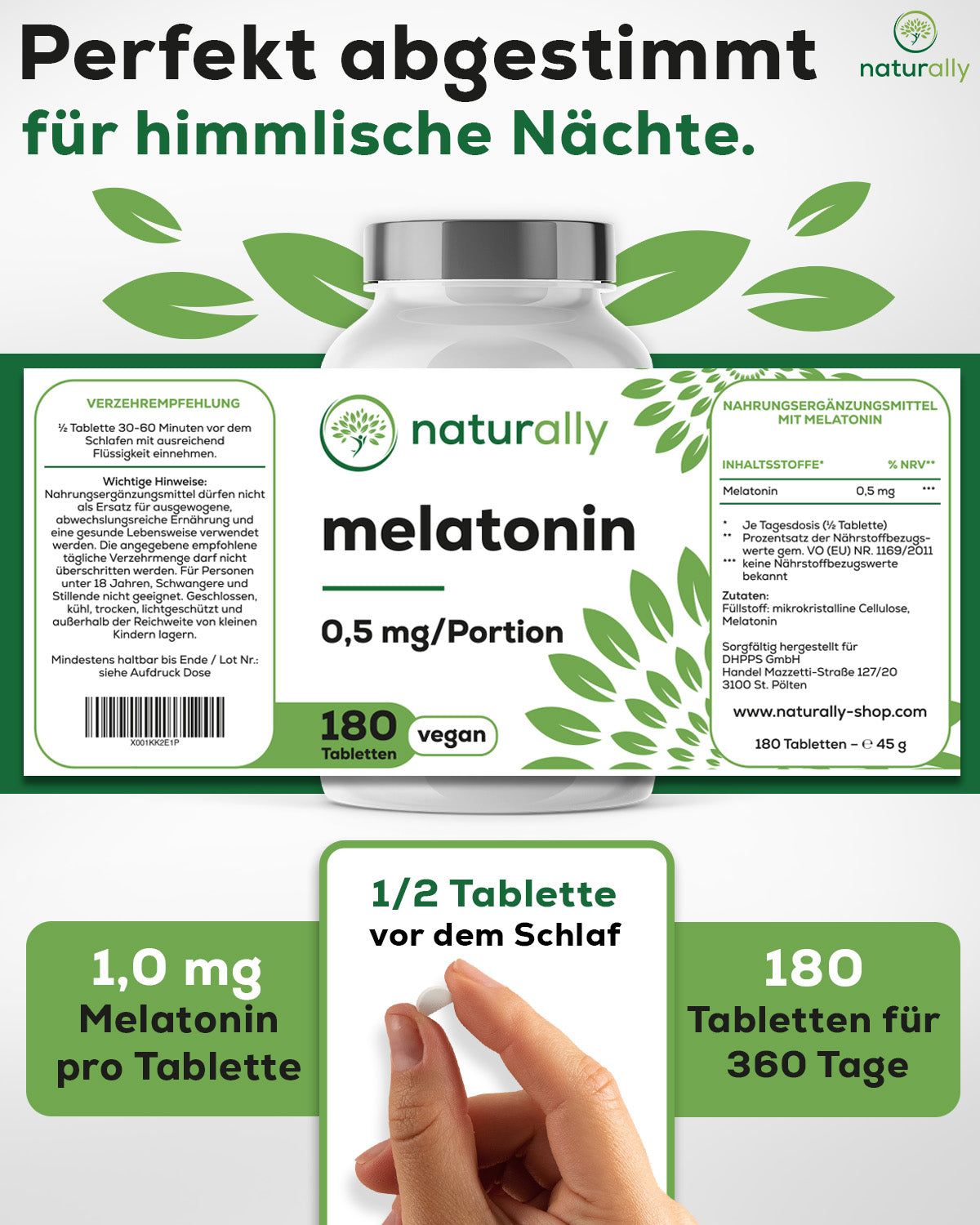 Flasche "naturally melatonin" mit 180 Tabletten. Text: 1,0 mg Melatonin pro Tablette. Hand mit Tablette.