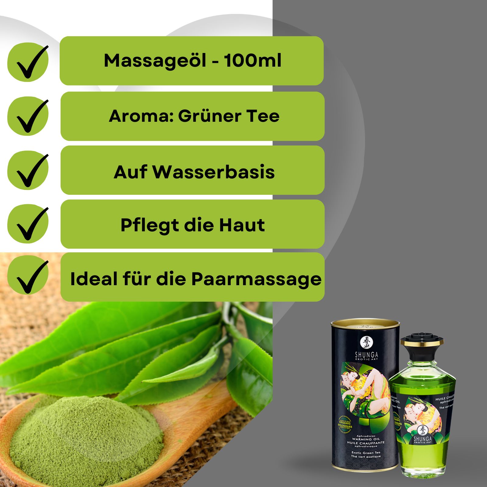 Massageöl mit Aroma Grüner Tee, Dose und Flasche. Aufschrift: Shunga Exotic Art. Grüner Tee-Blätter und Pulver auf Holz. Text auf grünem Feld.